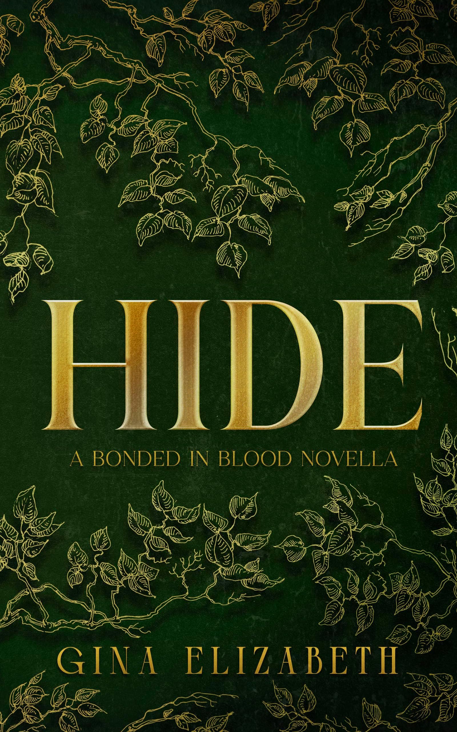 Hide: A Bonded in Blood Novella