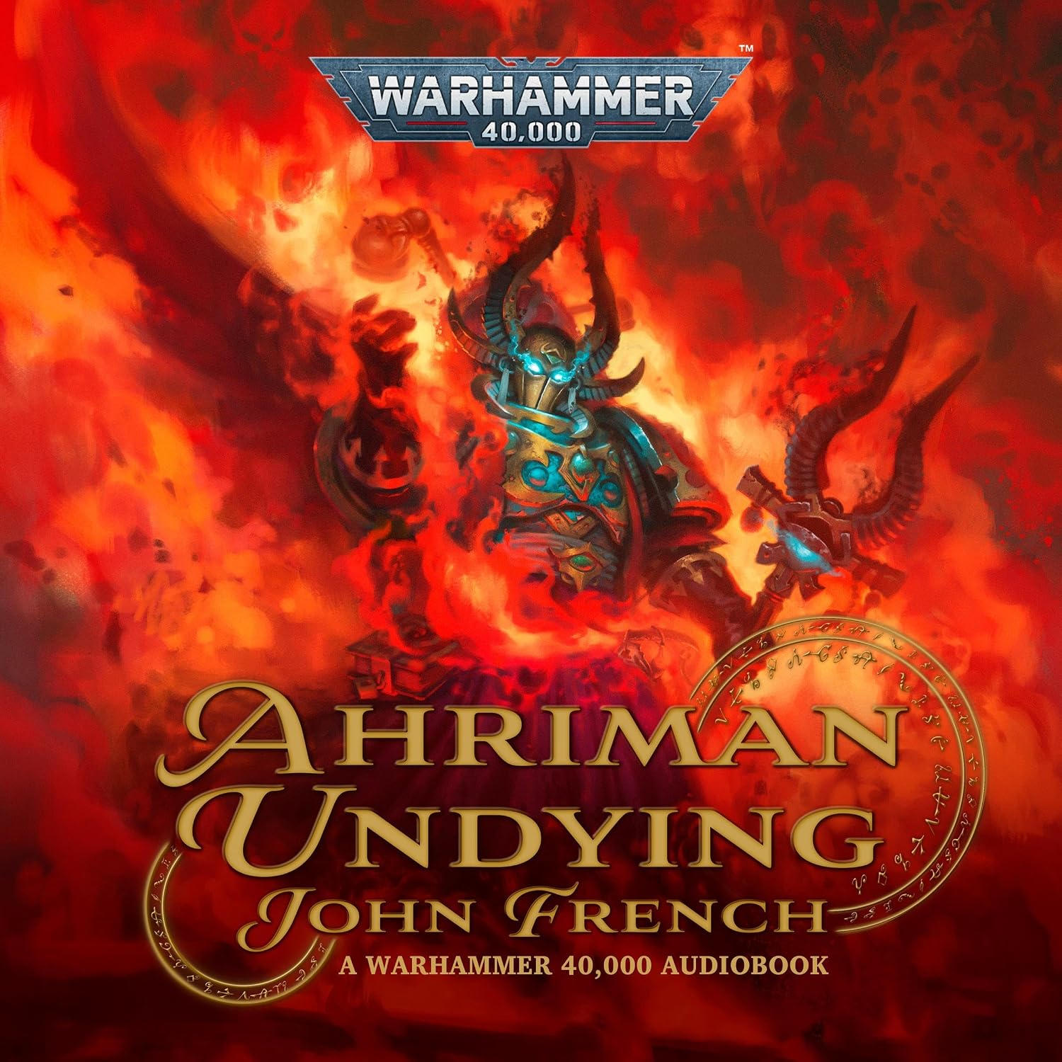 Ahriman: Undying: Ahriman: Warhammer 40,000, Book 5