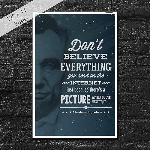 Miniatura 2 de JSC 137 Don't Believe Everything You Read On The Internet Funny Poster  Not Abe Lincoln  18 pulgadas x 12 pulgadas