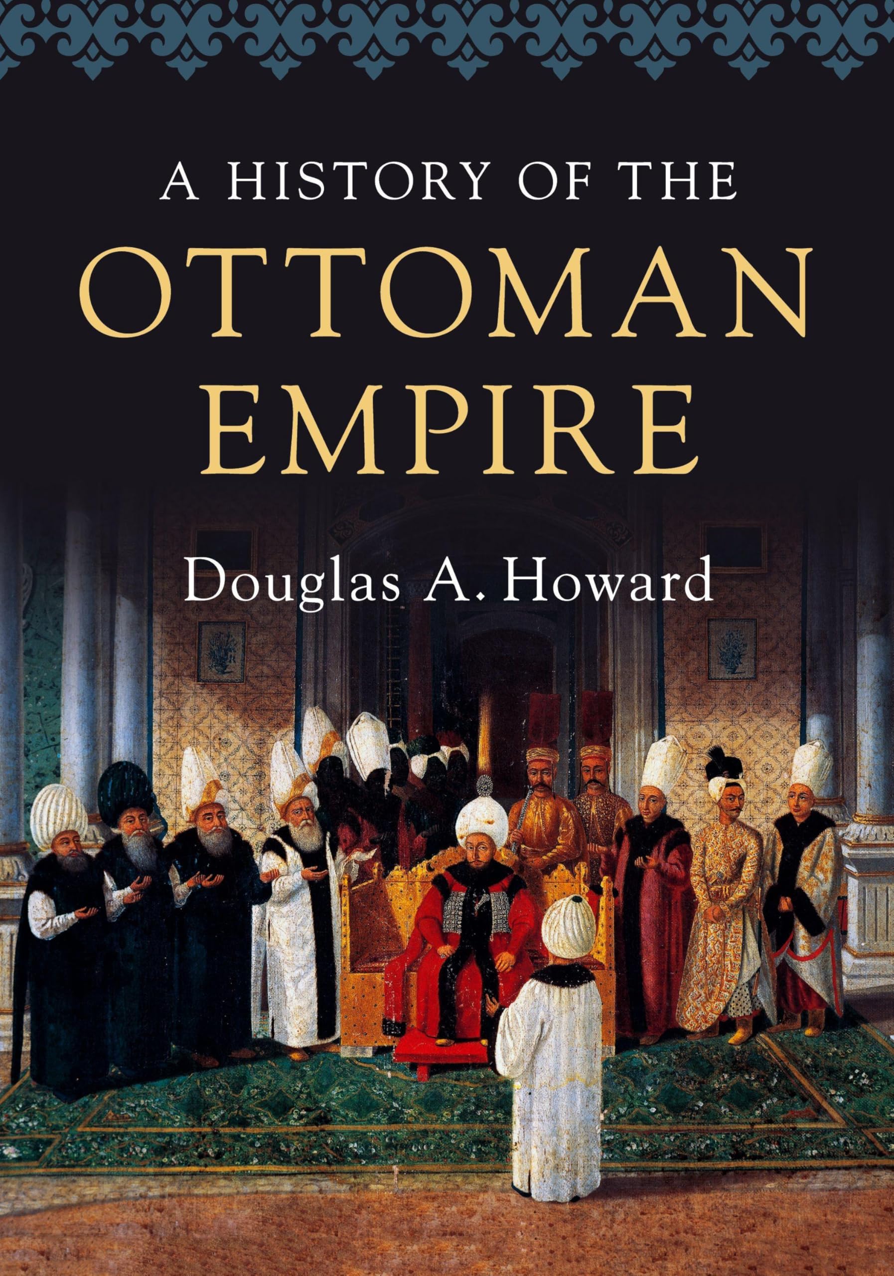 A History of the Ottoman Empire Paperback – 9 January 2017