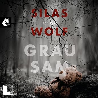 Grausam Hörbuch von Silas Wolf episode artwork