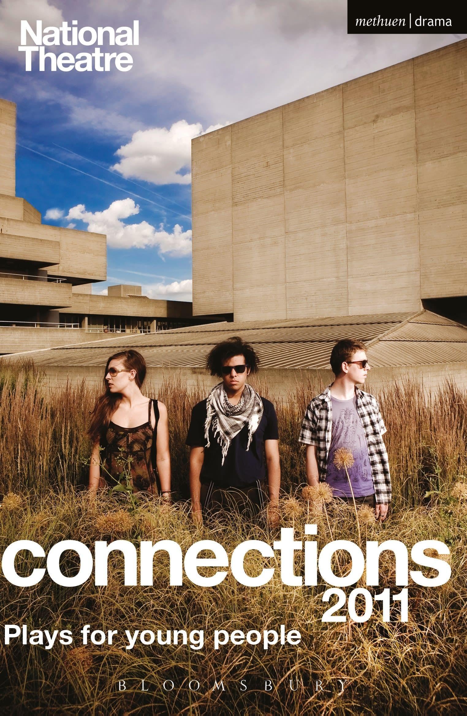 National Theatre Connections 2011: Plays for Young People (Play Anthologies) By