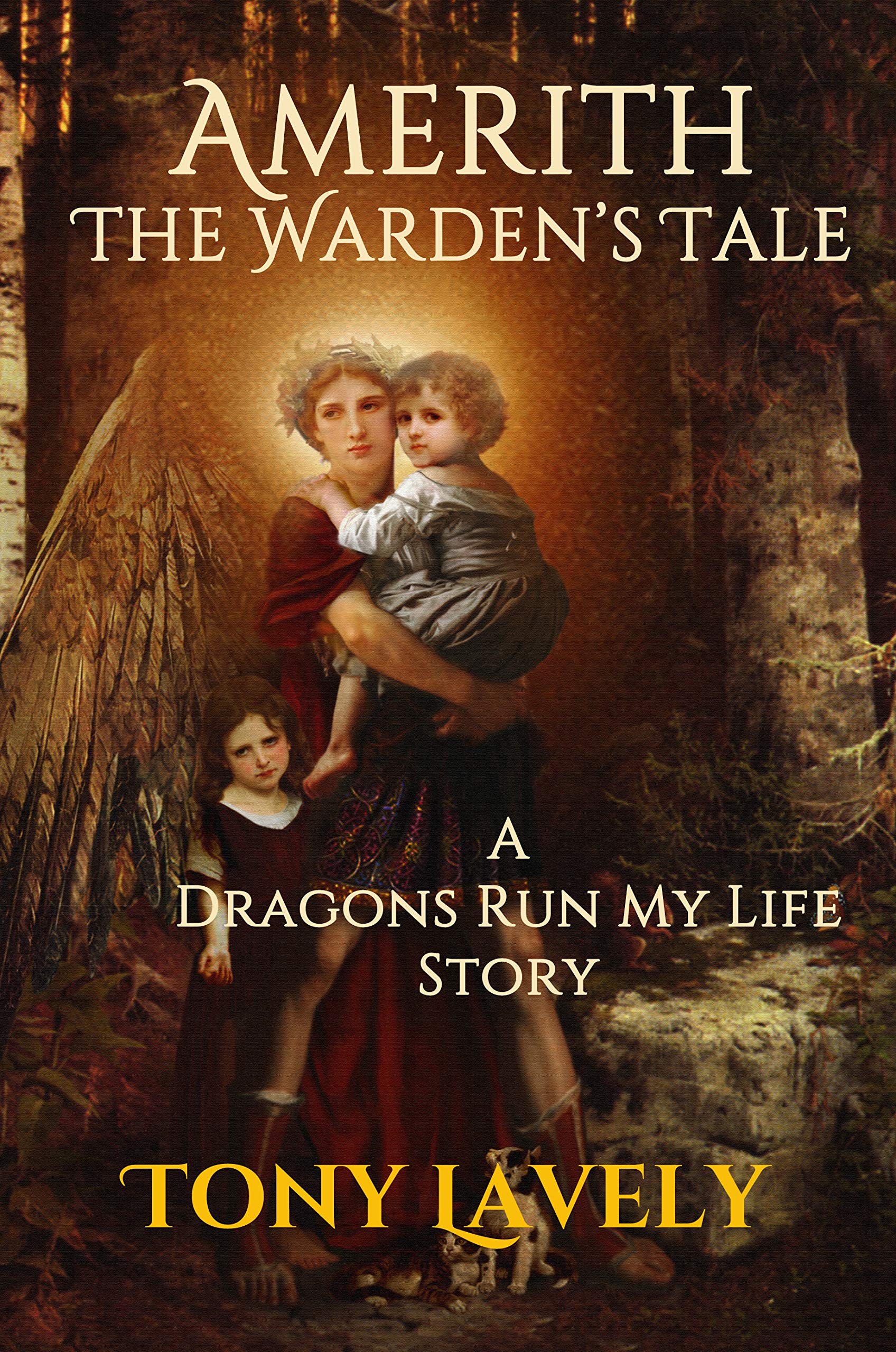Amerith: The Warden's Tale (Dragons Run My Life)