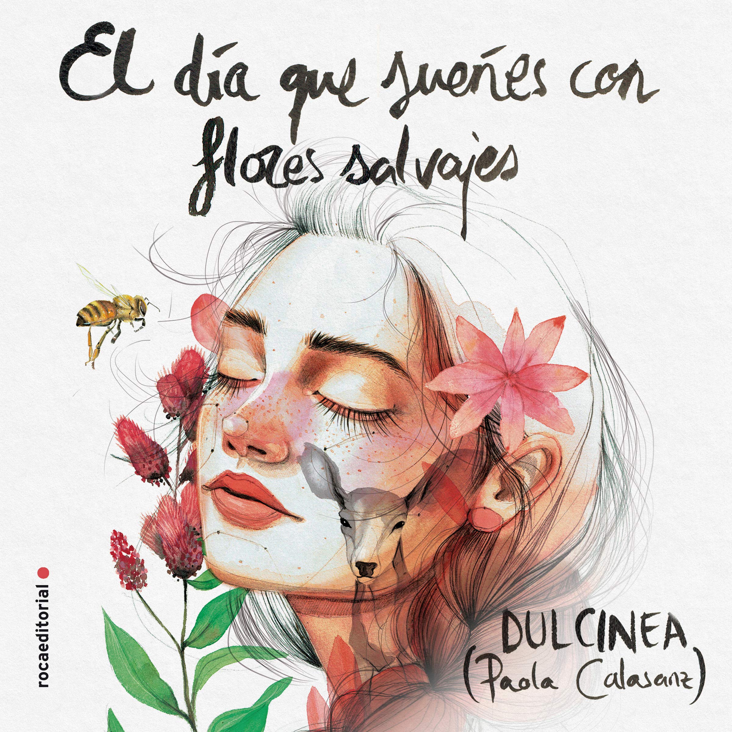Cover art for El día que sueñes con flores salvajes [The Day You Dream of Wild Flowers]