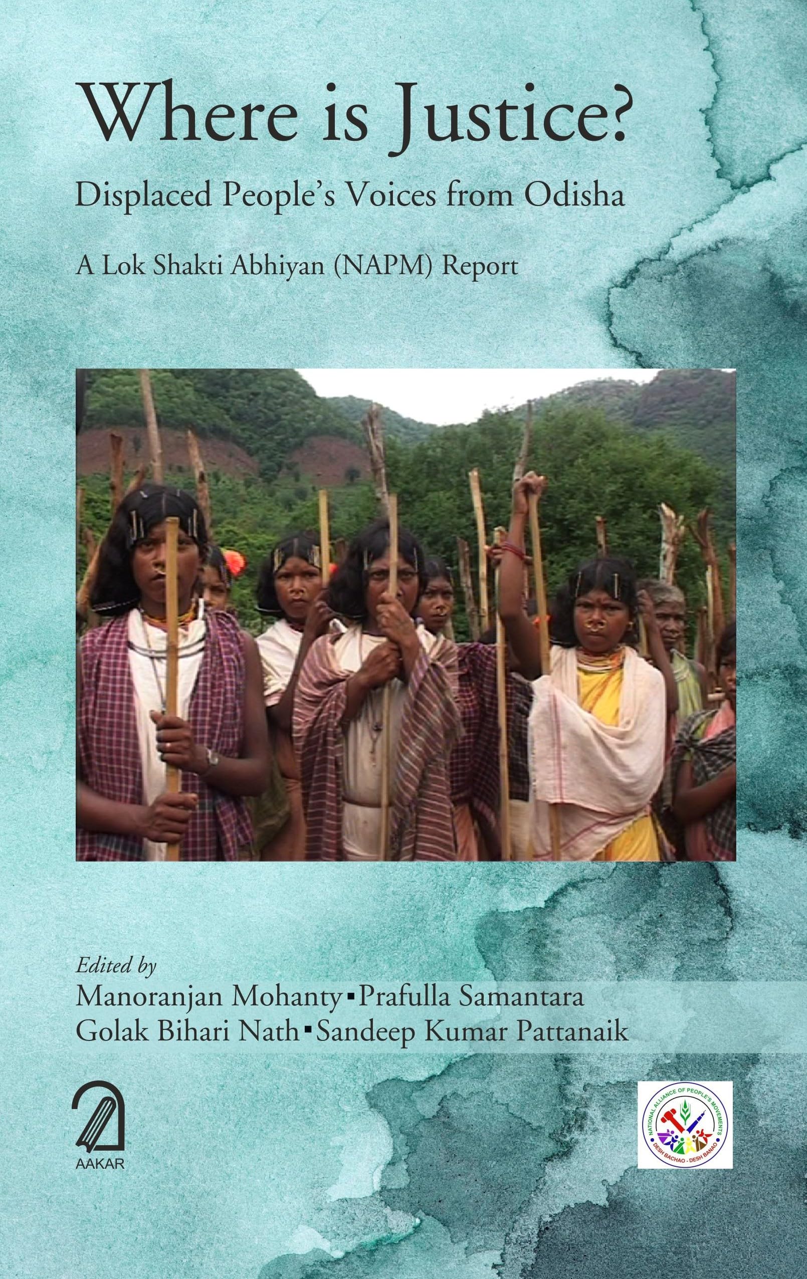 Buy Where is Justice?: Displaced People's Voices from Odisha Book