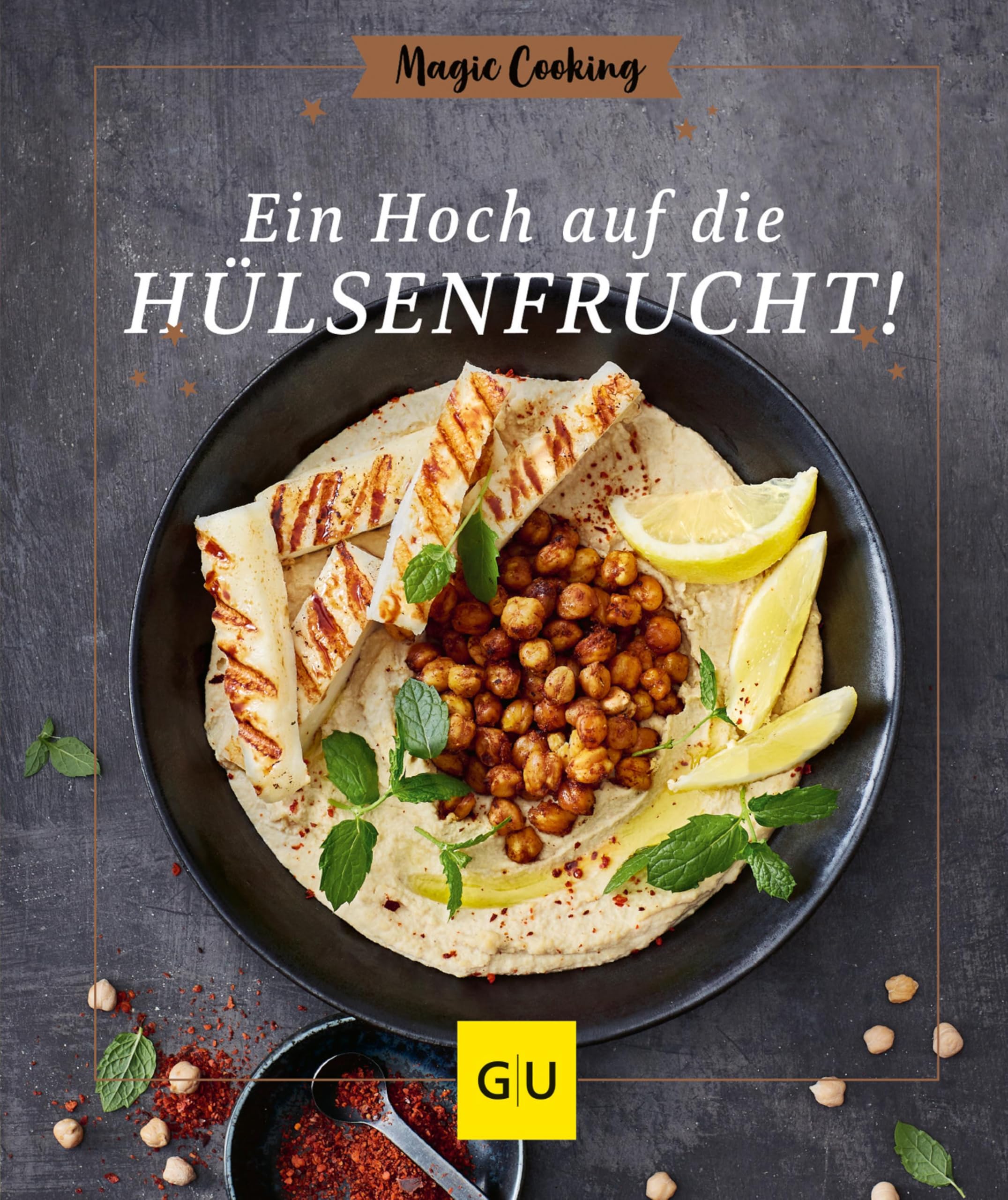 Ein Hoch auf die Hülsenfrucht (GU Magic Cooking)