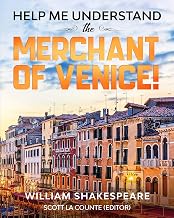 Help Me Understand The Merchant of Venice!: Includes Summary of Play and Modern Translation