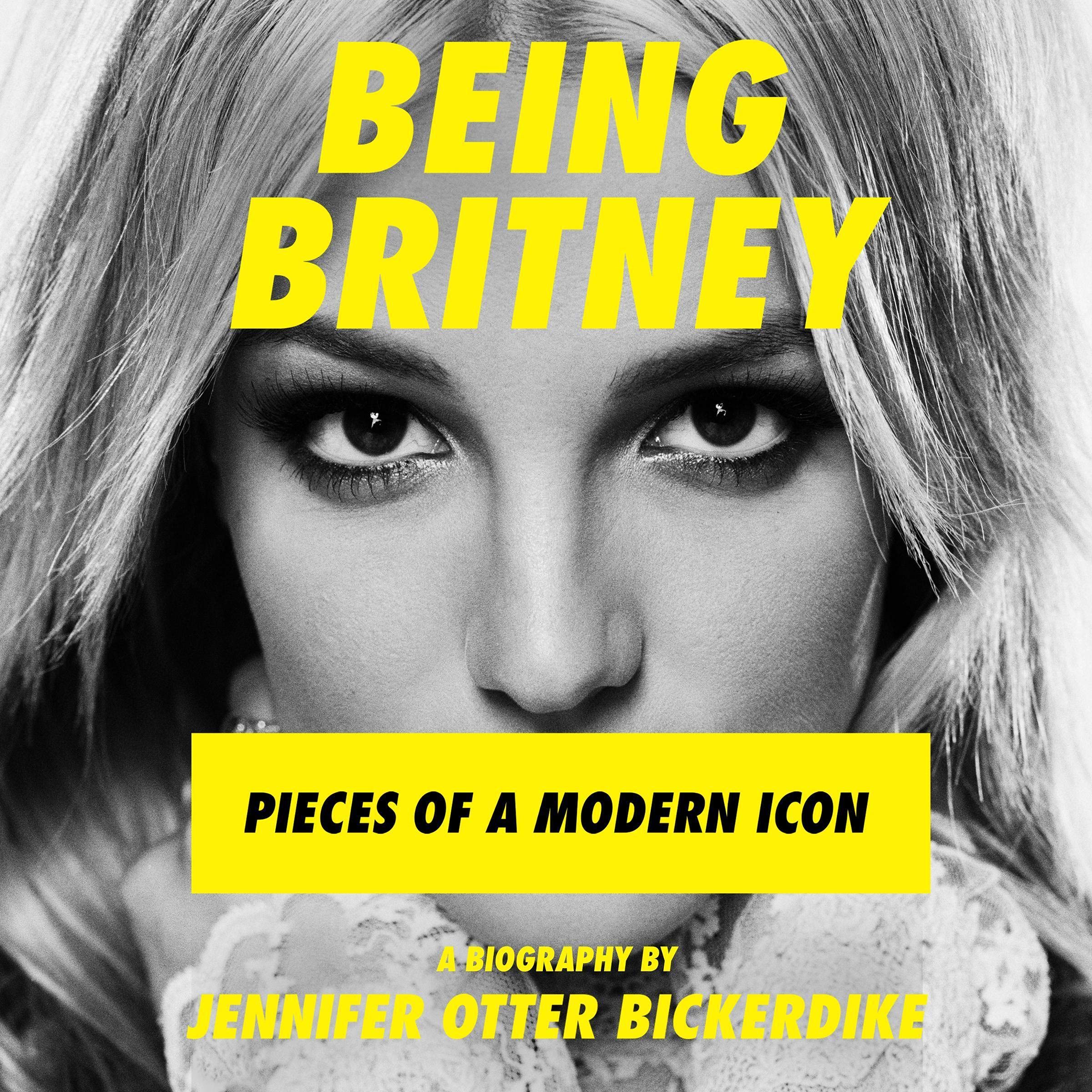 Being Britney: Pieces of a Modern Icon