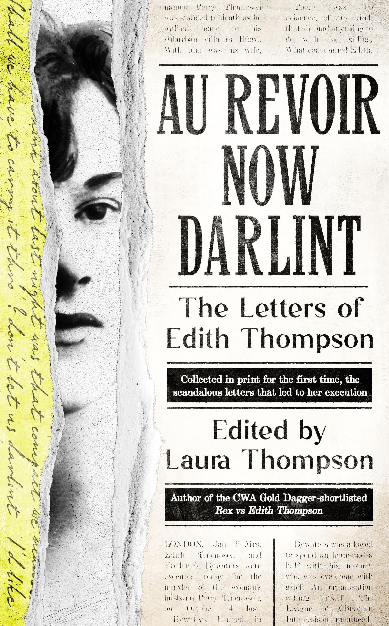 Au Revoir Now Darlint: The Letters of Edith Thompson