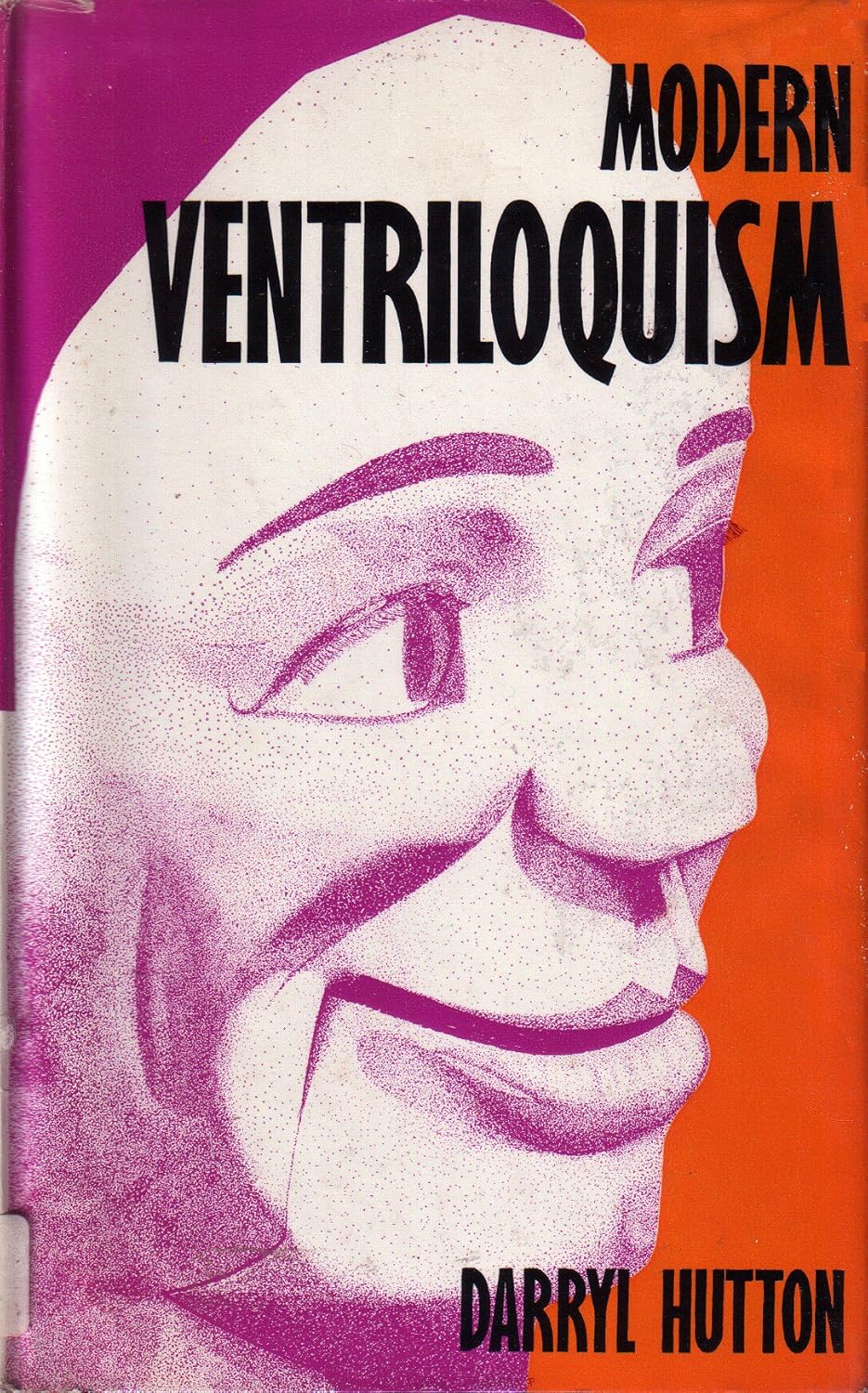 Modern ventriloquism Hutton, Darryl 9780718210816 Books