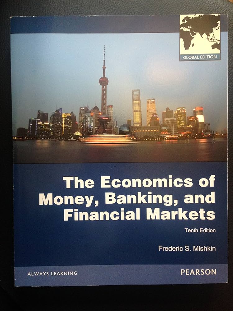 ビジネス・経済 The Economics of Money, Banking, and Fin Amazon | Economics of Money, Banking and Financial Markets
