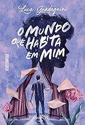 O mundo que habita em mim