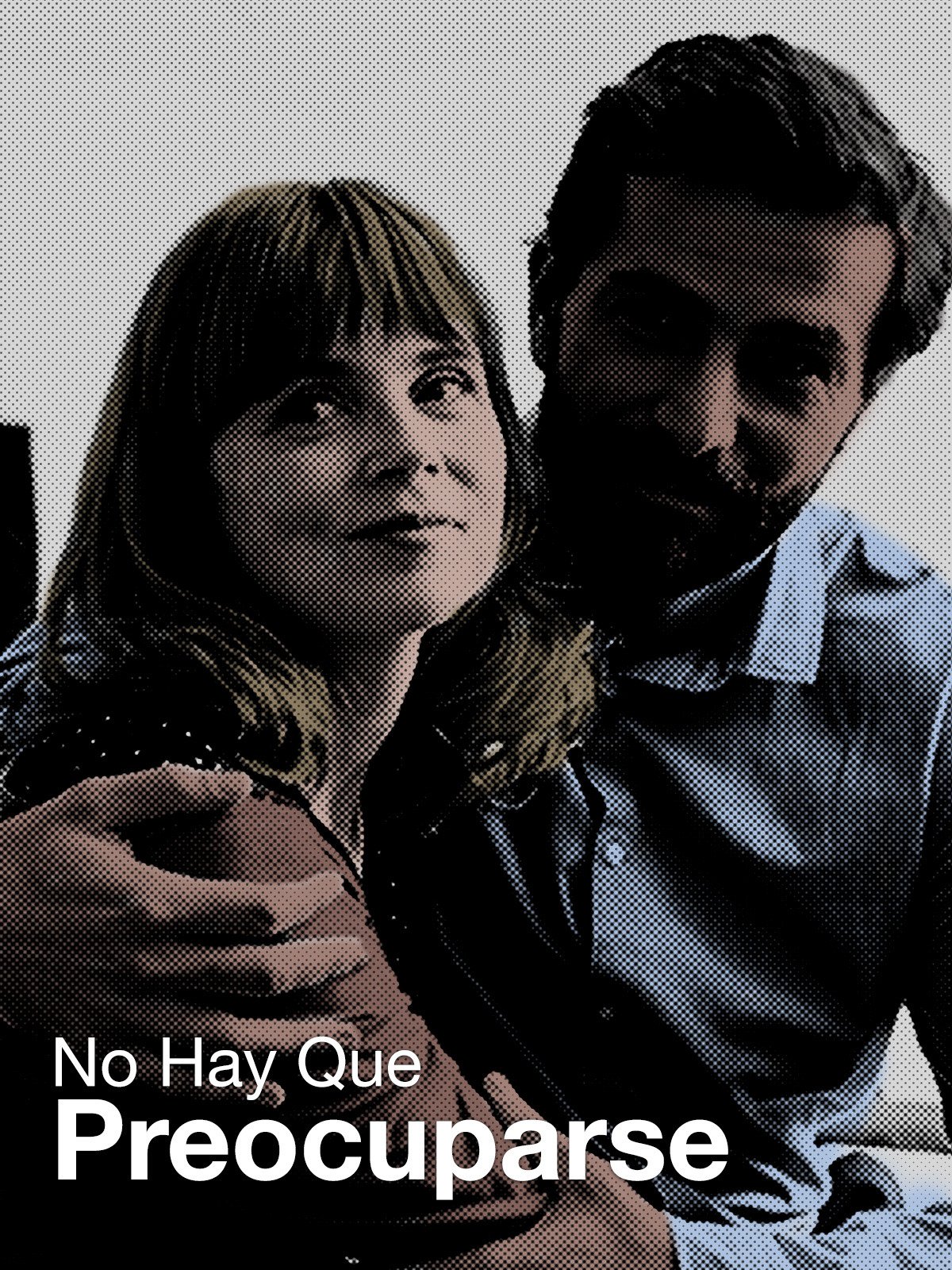 No Hay Que Preocuparse