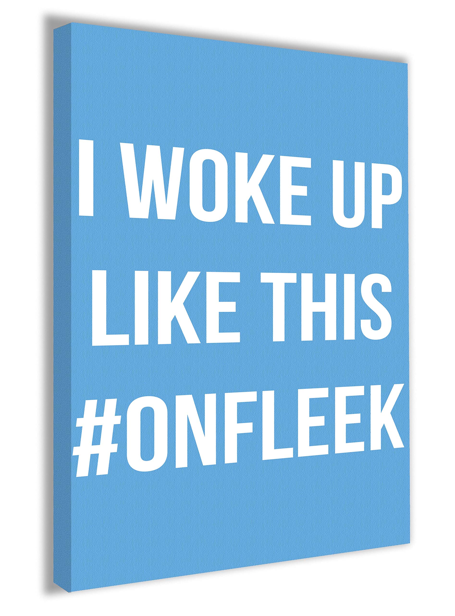 Hippowarehouse I Woke Up Like This #Onfleek Printed Canvas 21cmx31cm Wall Art Design Classroom Gym Room Home Office Décor