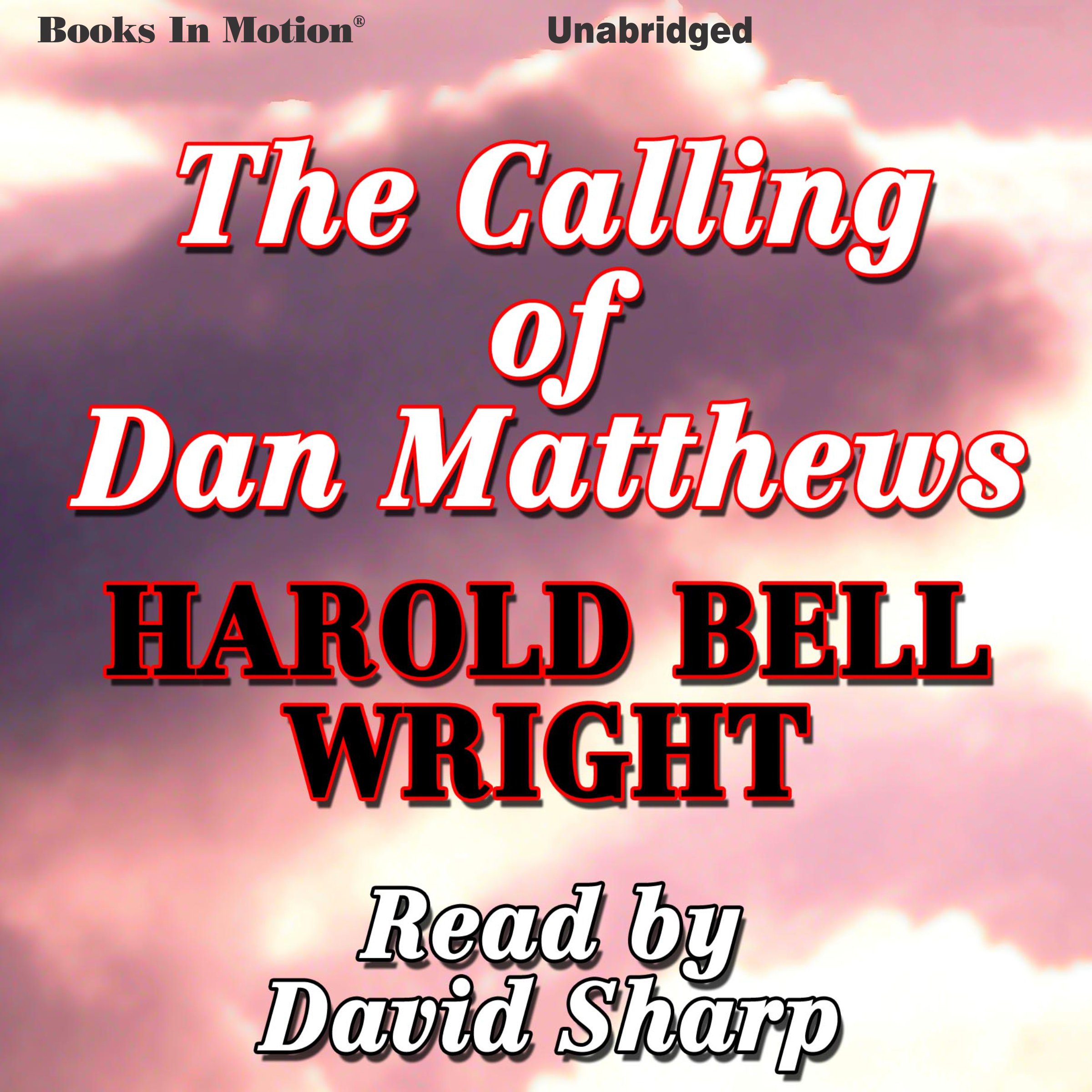 The Calling of Dan Matthews