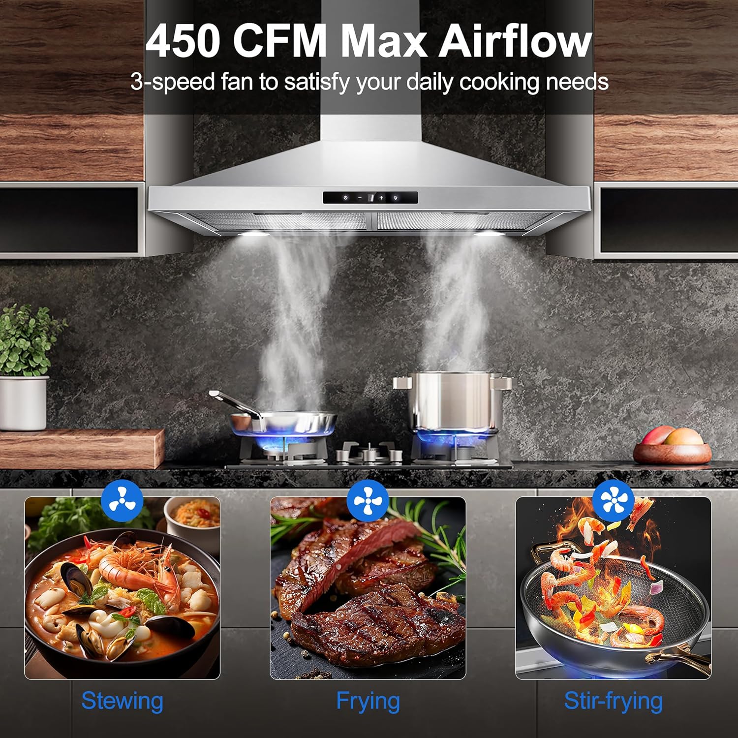 Range hood demonstrating 450 CFM max airflow for stewing, frying, and stir-frying.