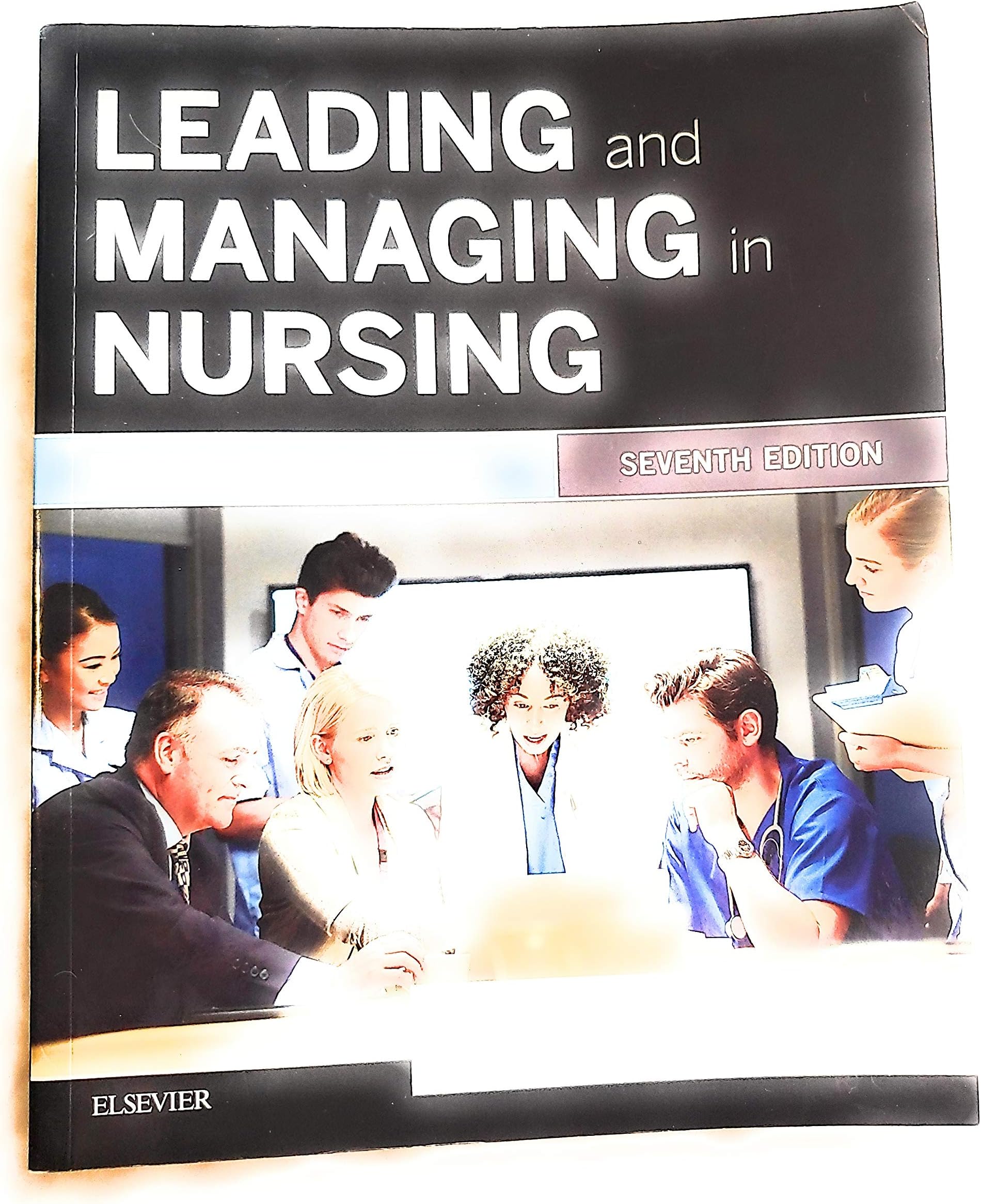 Leading and Managing in Nursing