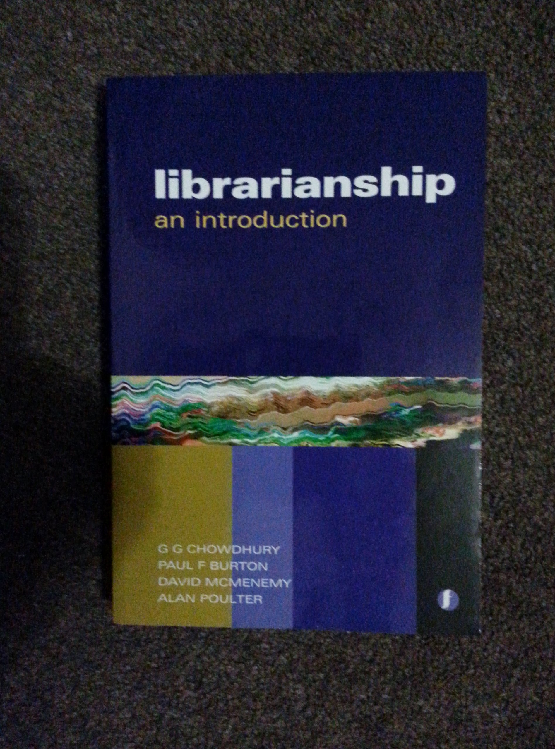 Librarianship: An Introduction (Facet Publications (All Titles as Published))