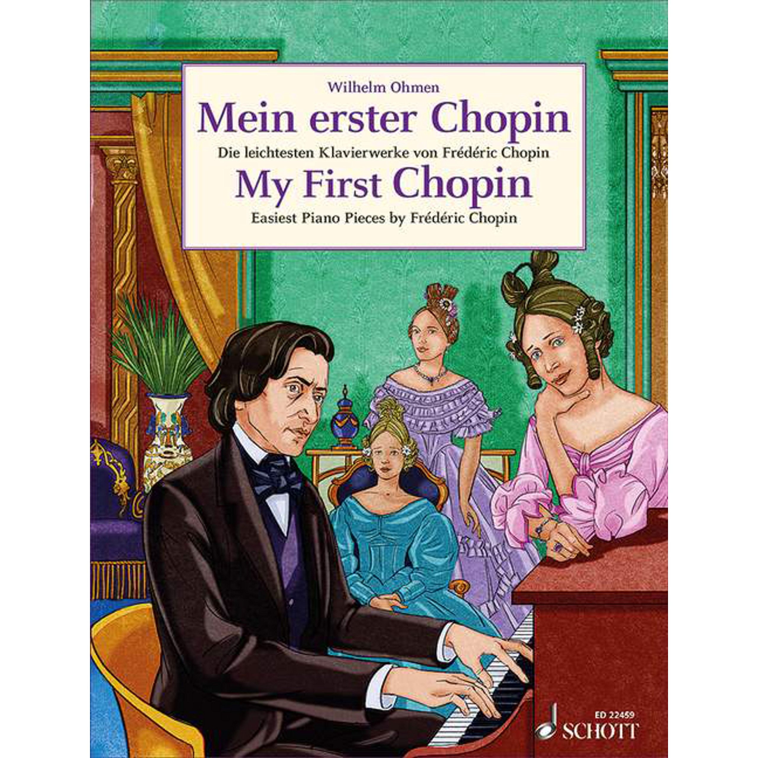 My First Chopin: Easiest Piano Pieces by FredeRic Chopin: Easiest Piano Pieces by Frédéric Chopin. piano.