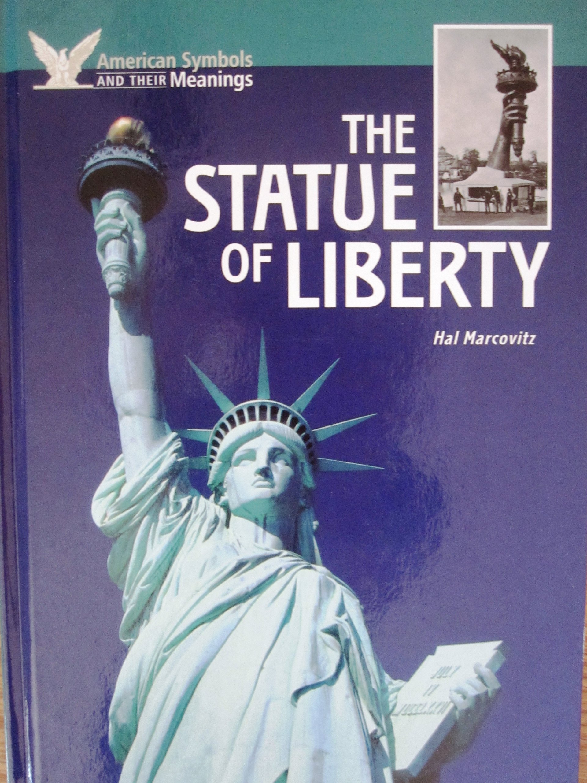 The Statue of Liberty (American Symbols & Their Meanings