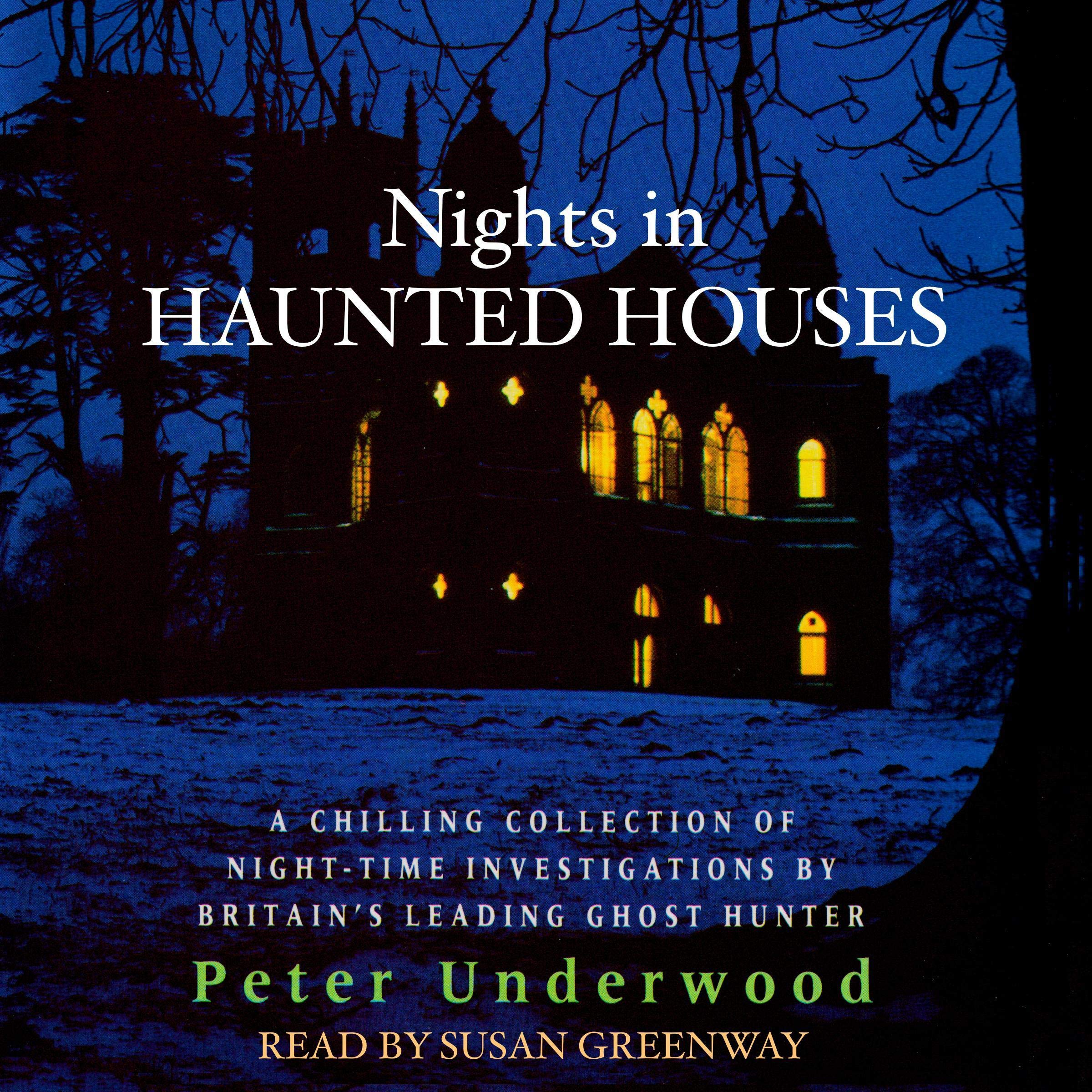 Nights in Haunted Houses