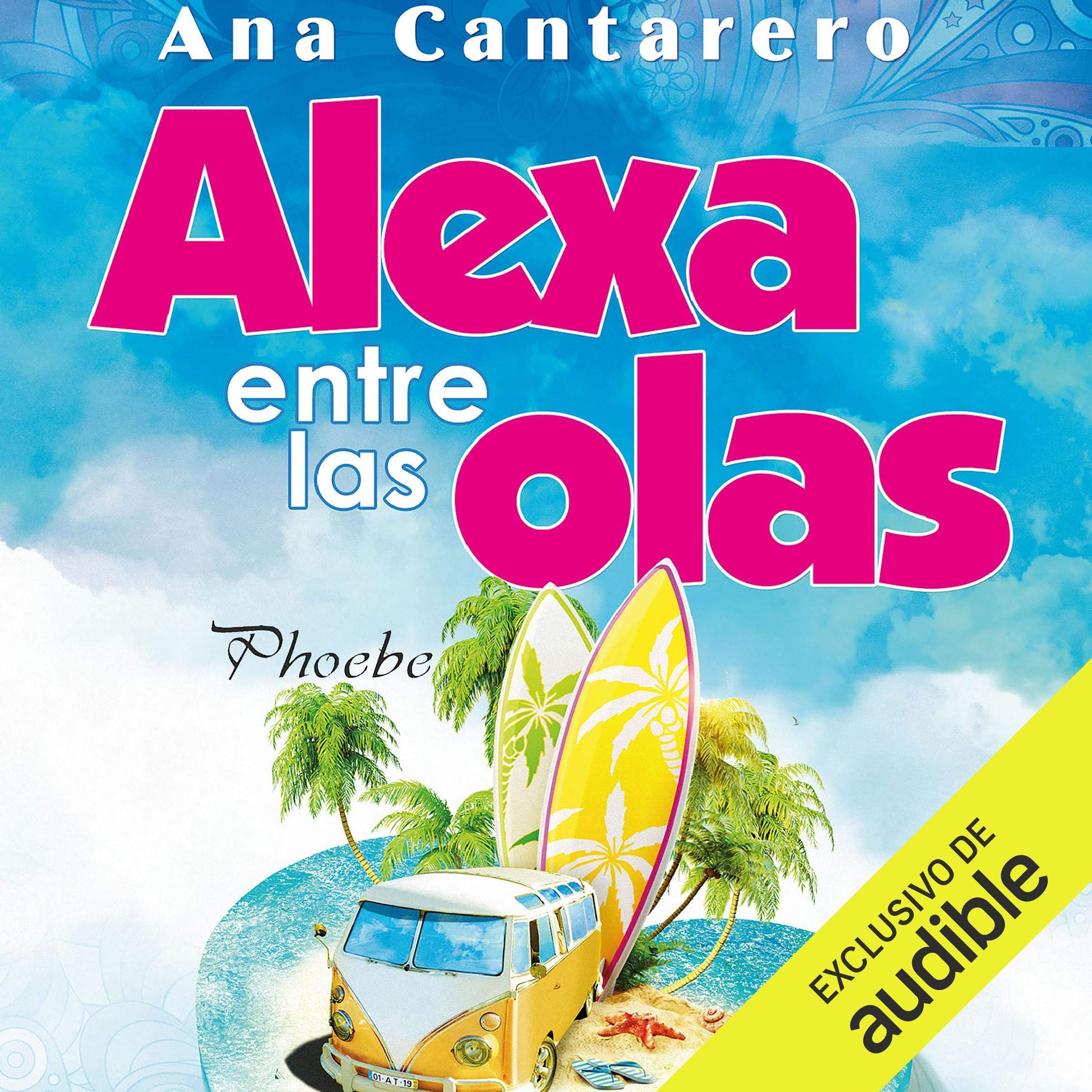 Cover art for Alexa entre las olas [Alexa Among the Waves] (Narración en Castellano)