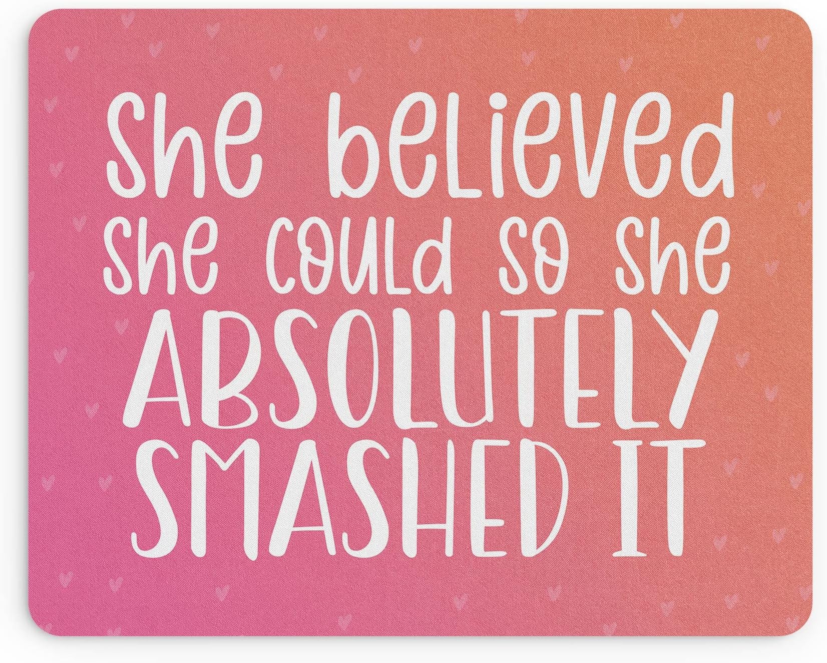Funny Mouse Pad | Office Work Mouse Pad Desk Accessories Computer Administrator Colleague New Job | She Believed She Could, Motivational | MM184