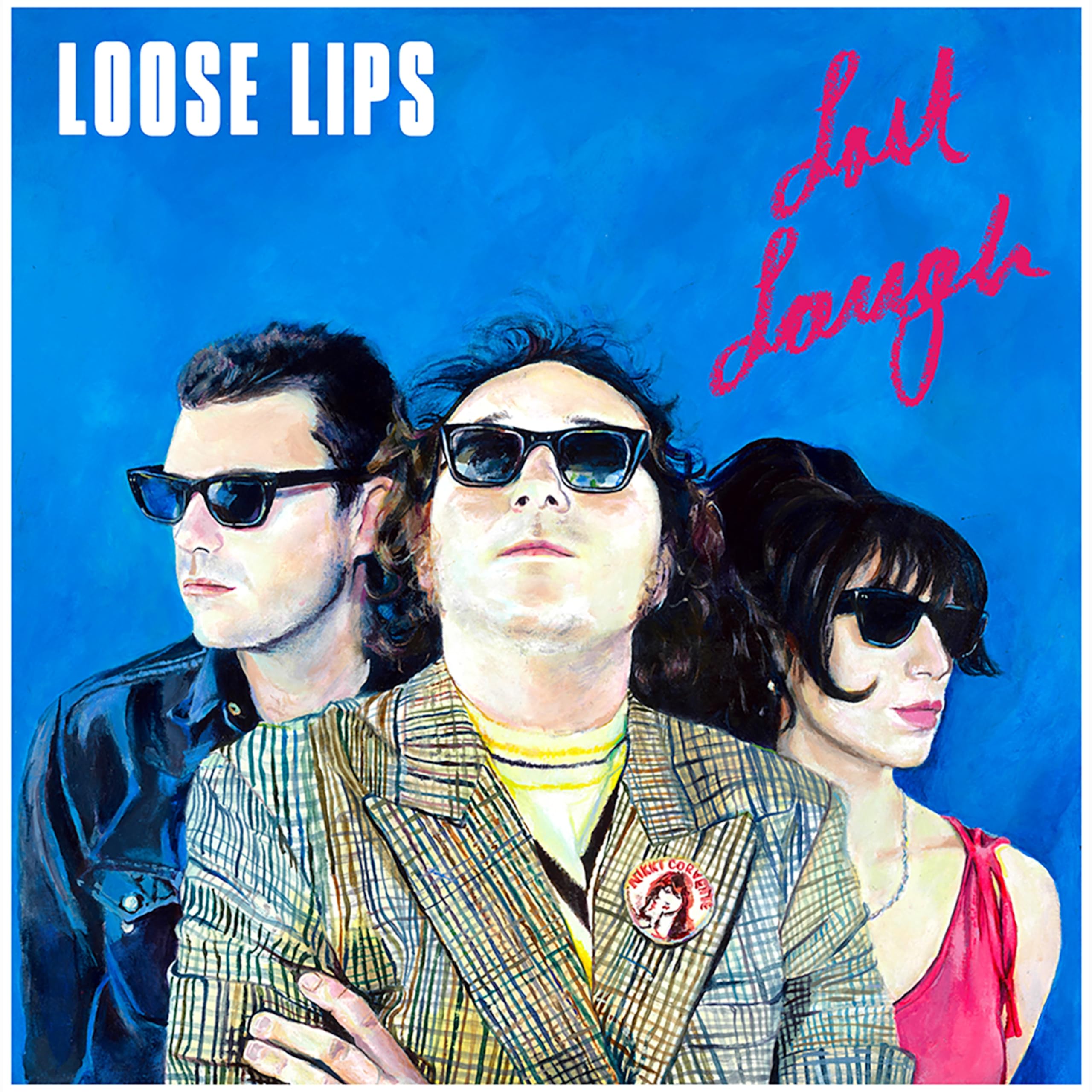 LOOSE LIPS - Last Laugh - Vinyl (LP)