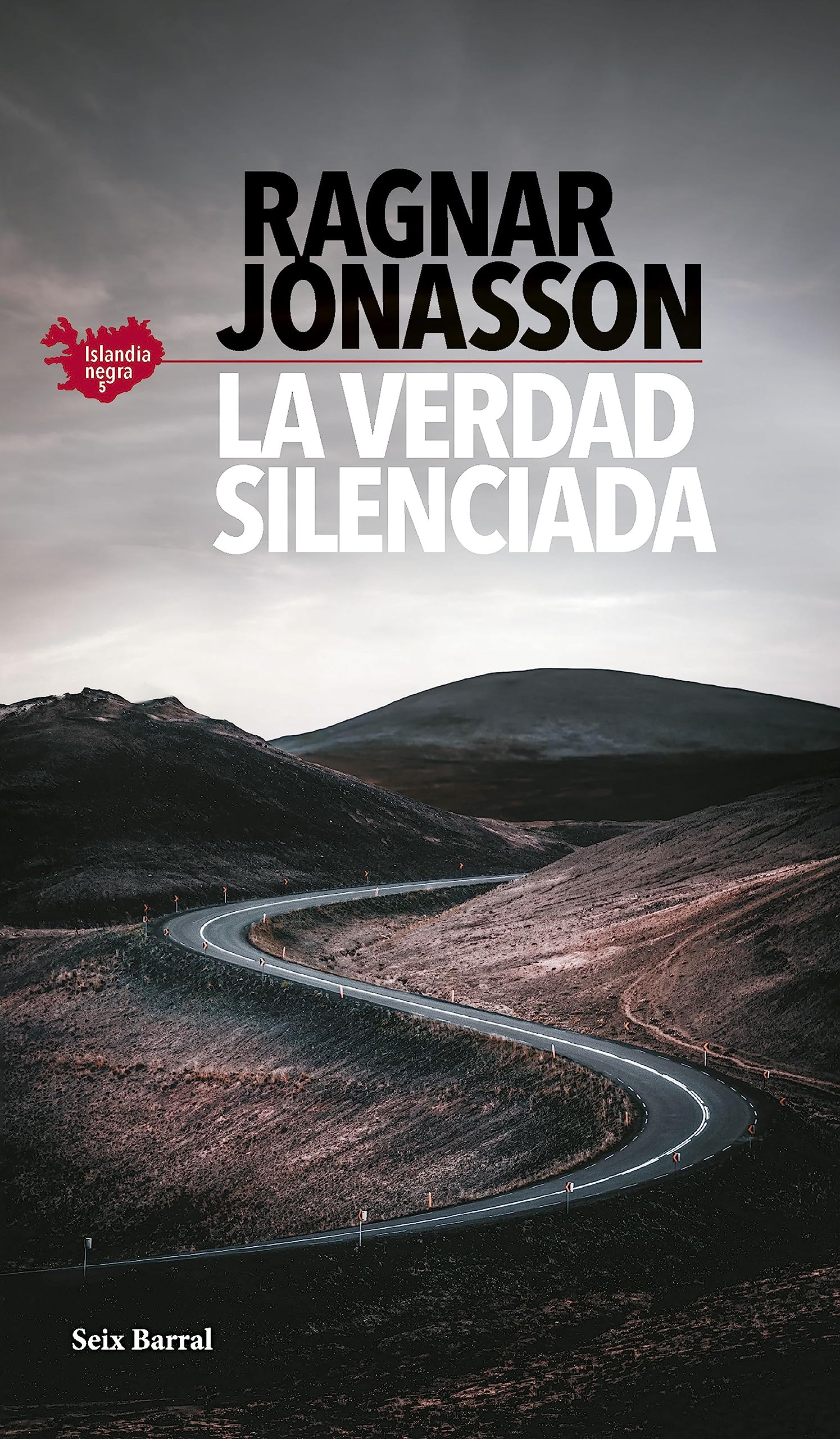 La verdad silenciada (Serie Islandia Negra 5) (Spanish Edition)
