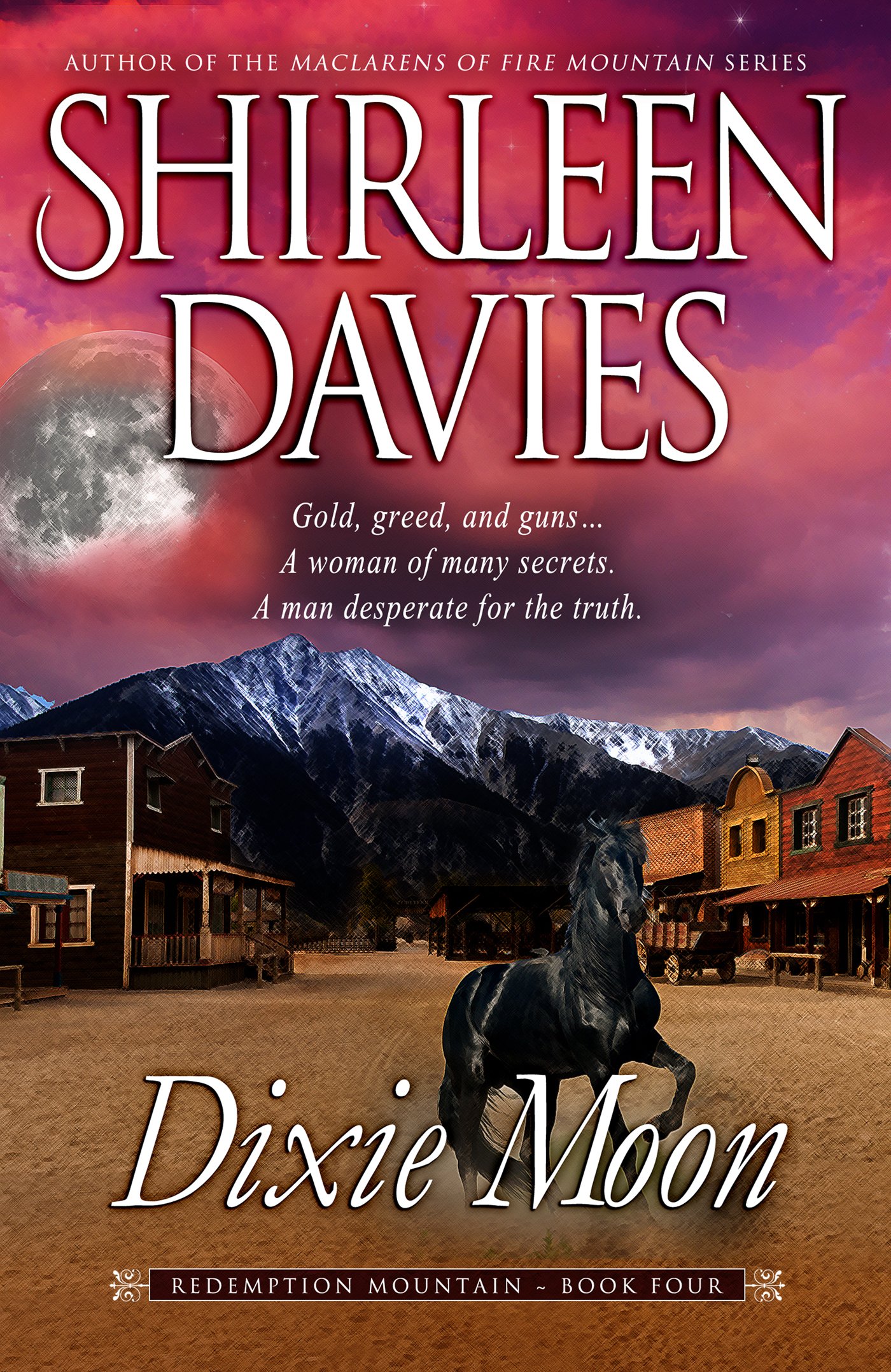 Dixie Moon (Redemption Mountain Historical Western Romance Book 4)