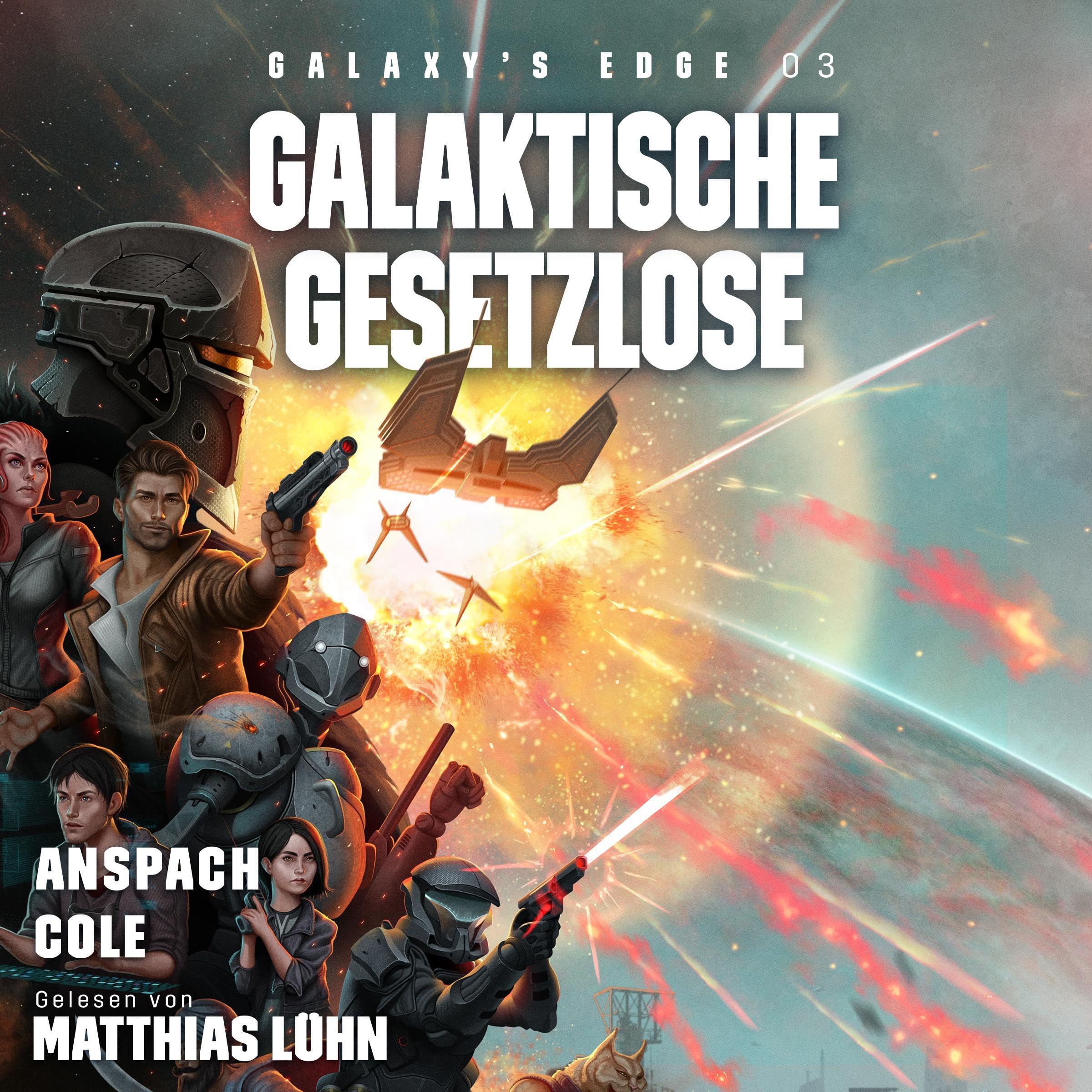 Cover art for Galaktische Gesetzlose [Galactic Outlaws]