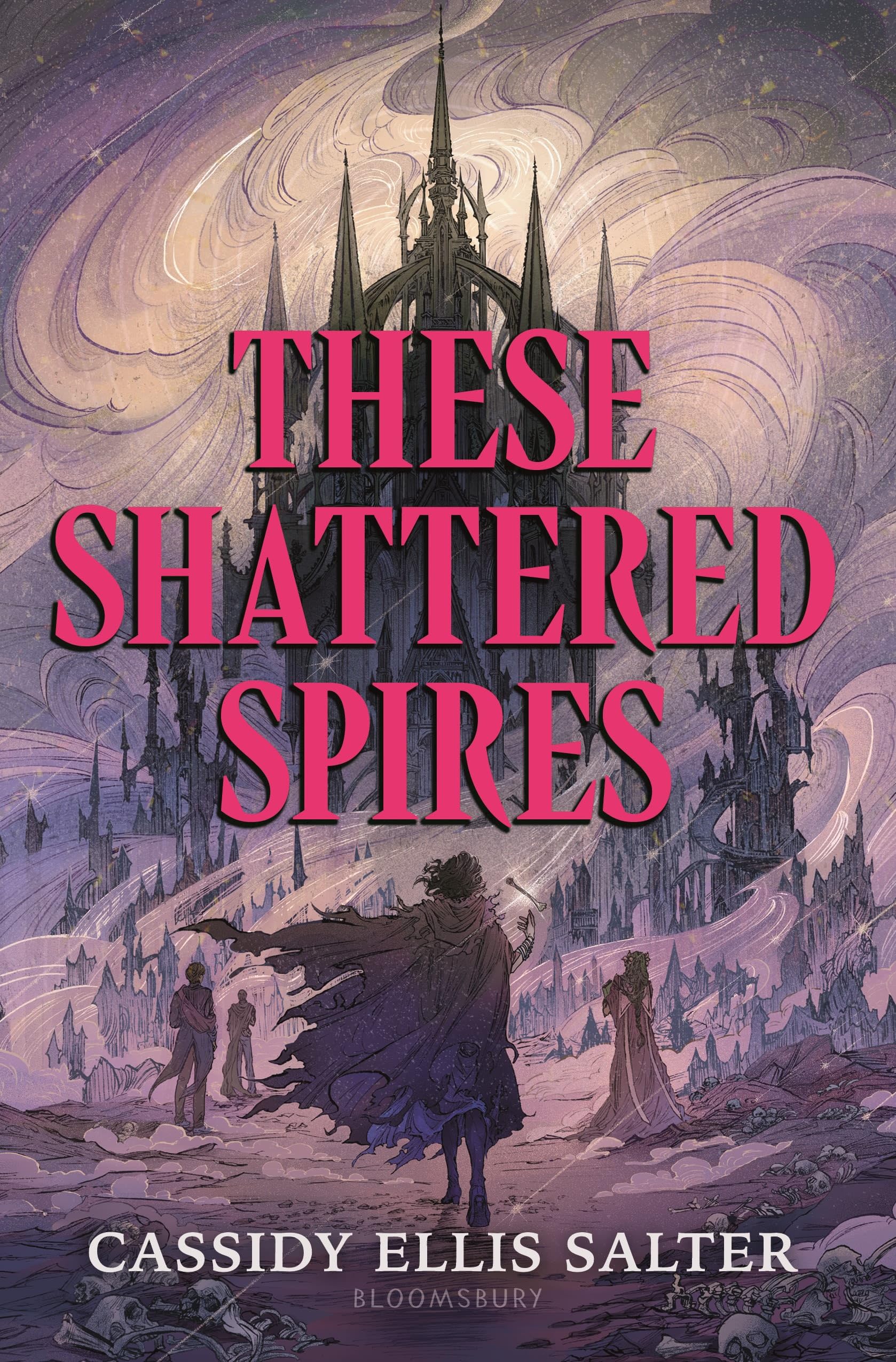 These Shattered Spires (Wyrdos)