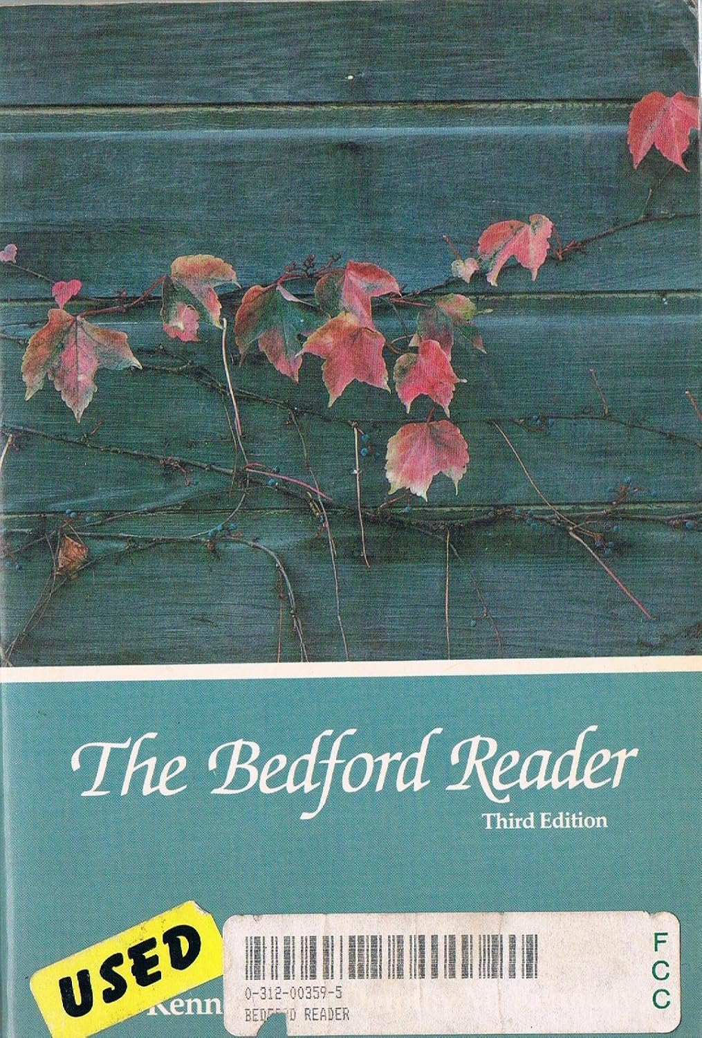 THE BEDFORD READER Third Edition Kennedy, X. J. ; &