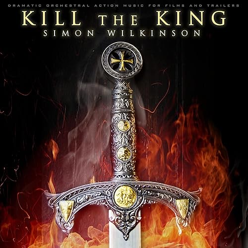 Kill the King by Simon Wilkinson on Amazon Music Amazon.co.uk