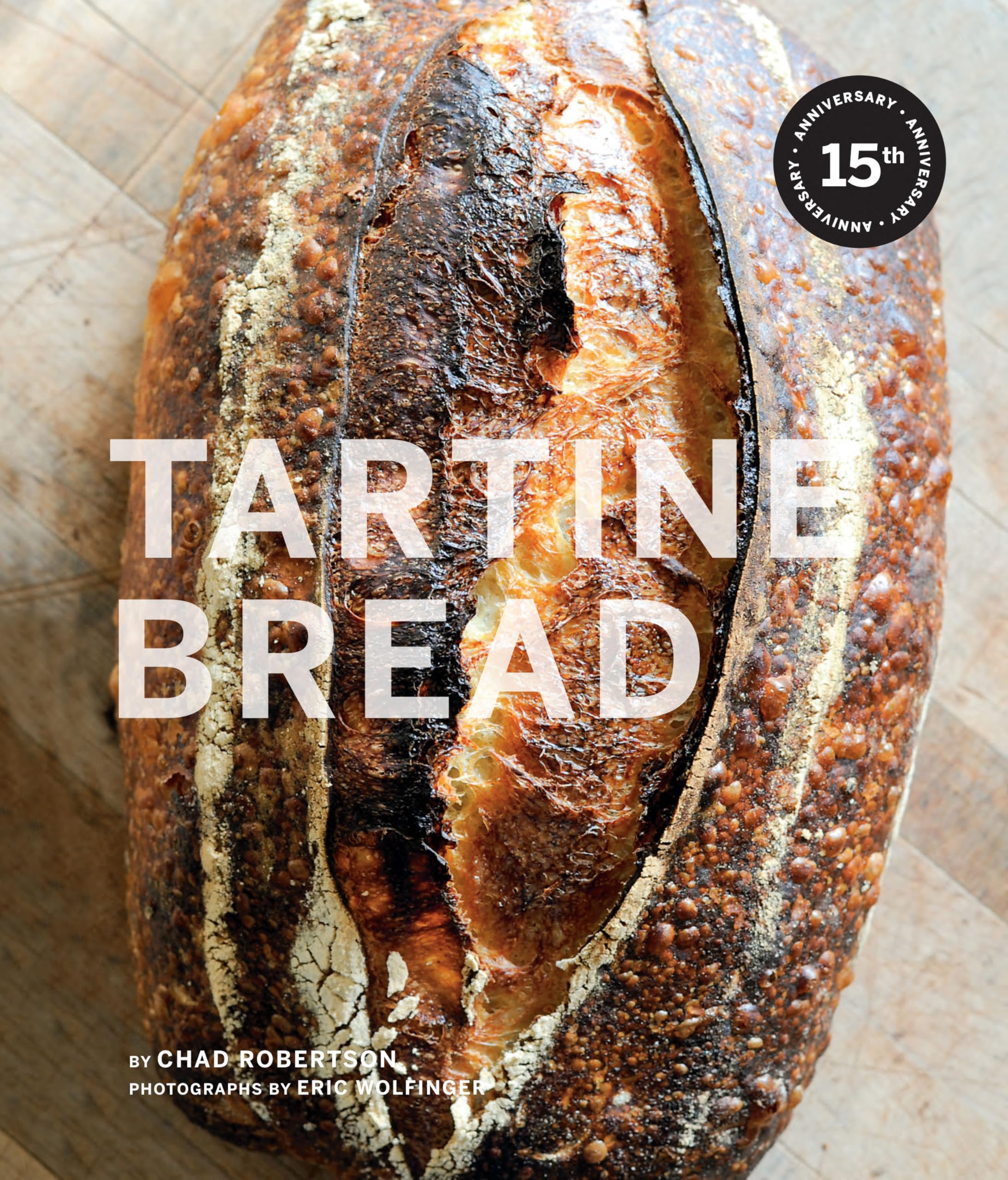 Tartine Bread (Artisan Bread Cookbook, Best Bread Recipes, Sourdough Book)