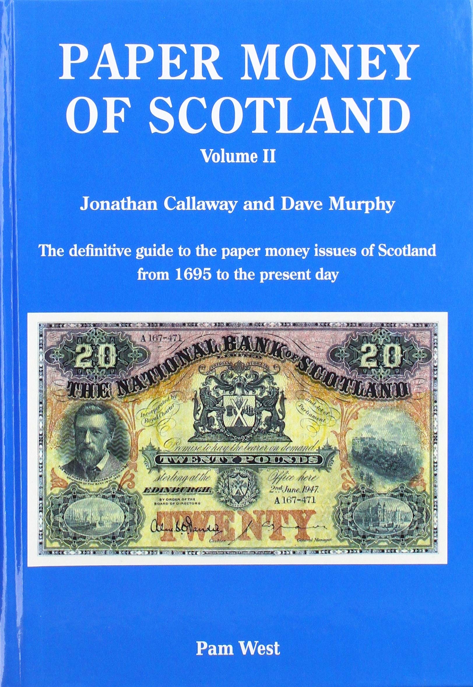 PAPER MONEY OF SCOTLAND VOL 2