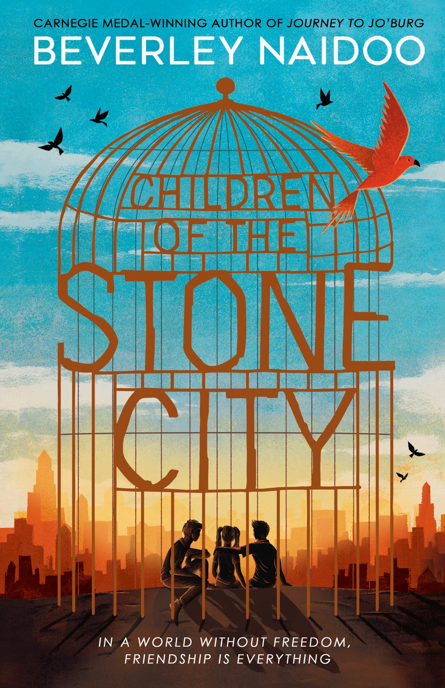 Children of the Stone City: The eagerly awaited new children’s book from the author of JOURNEY TO JO’BURG