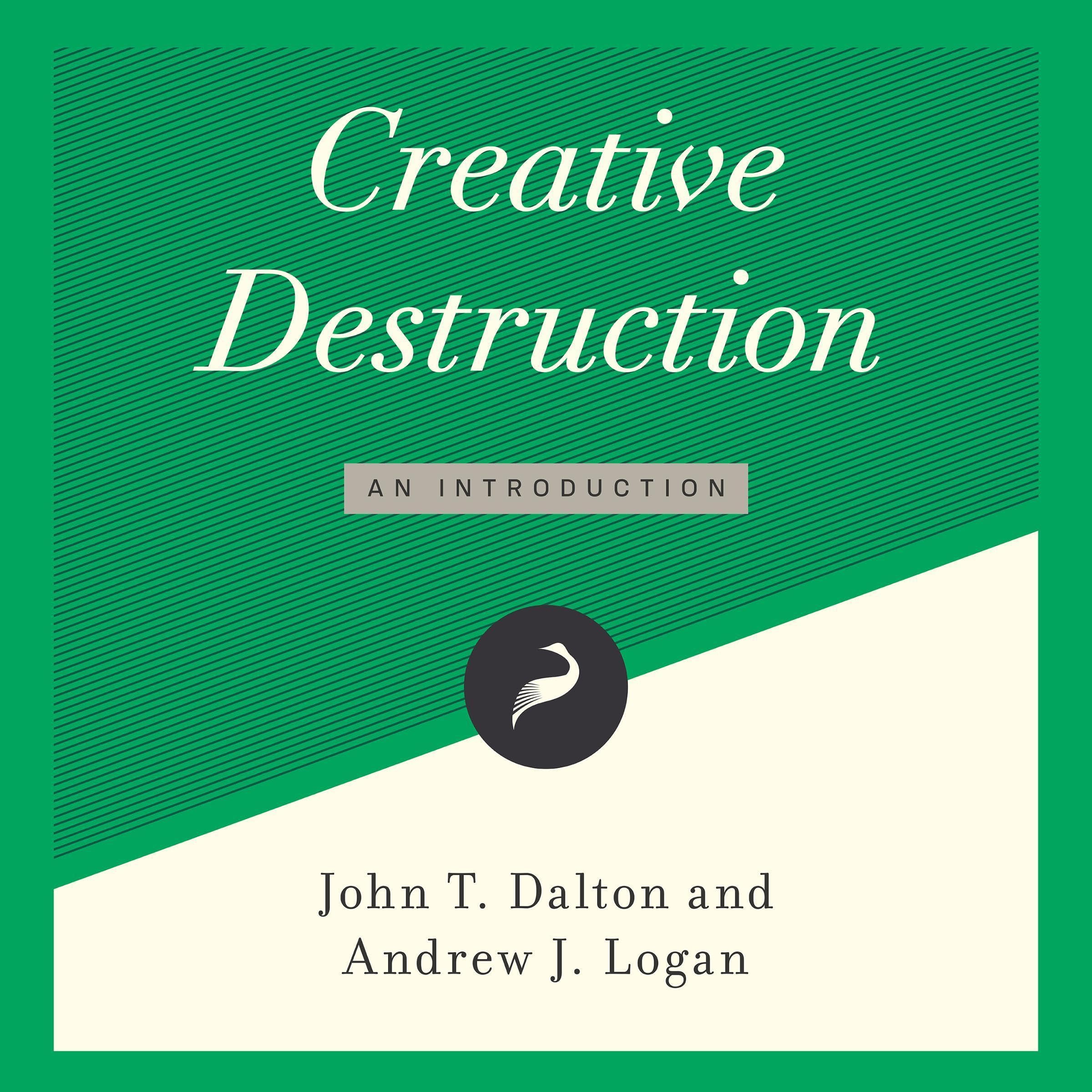 Creative Destruction