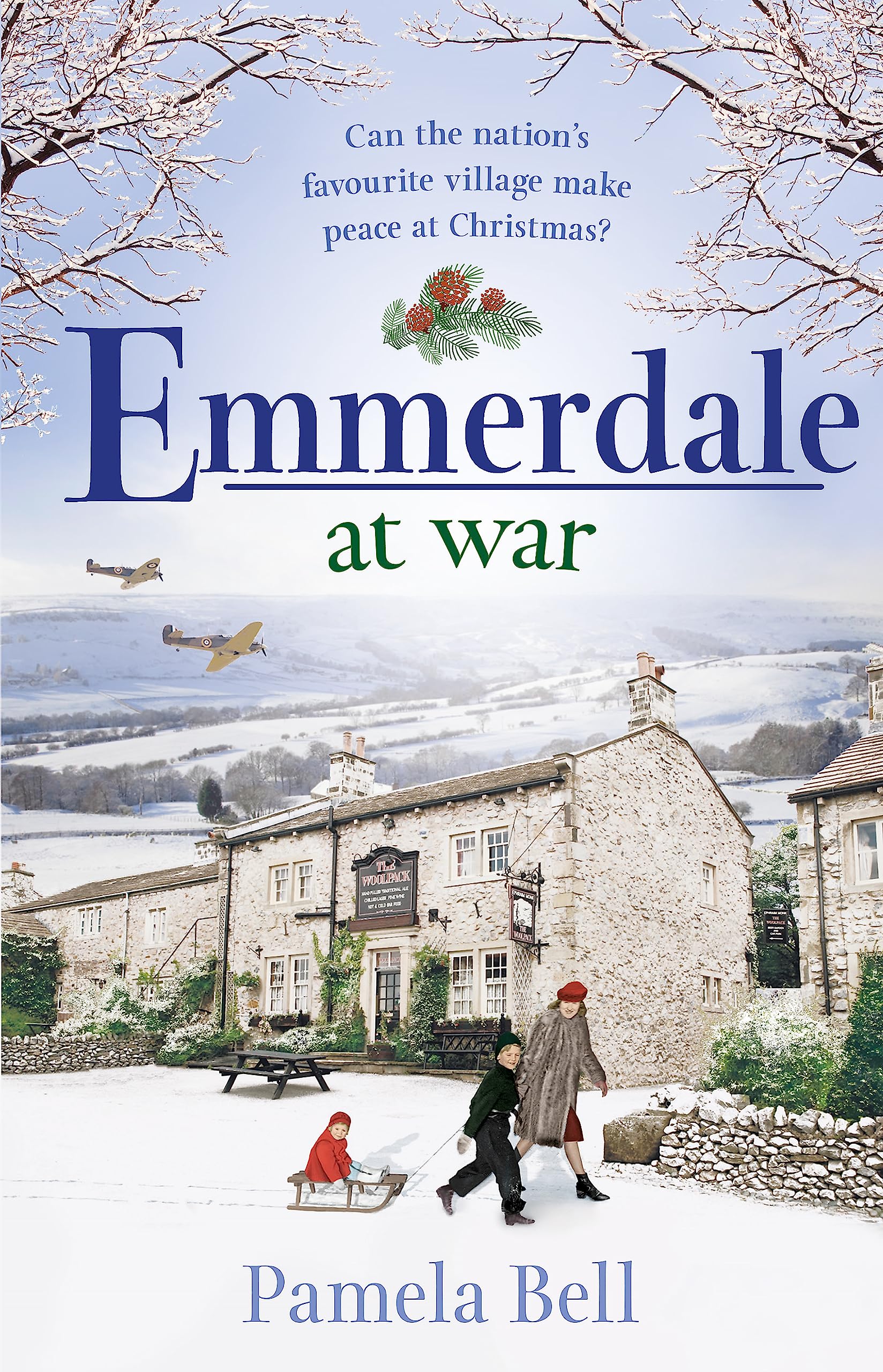 Emmerdale at War: an uplifting and romantic read perfect for nights in (Emmerdale, Book 3)