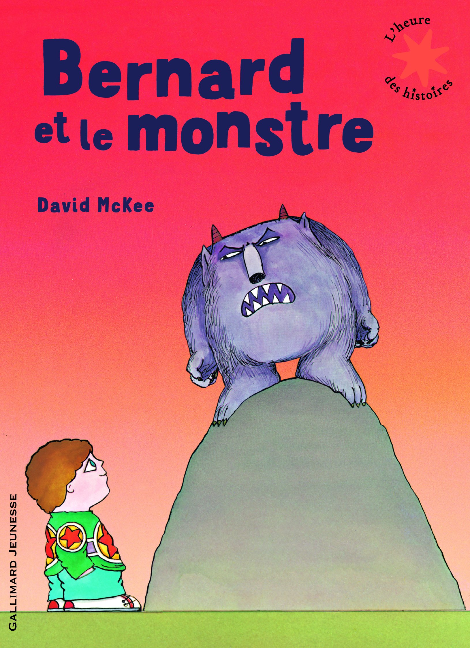 Bernard et le monstre (L'heure des histoires)