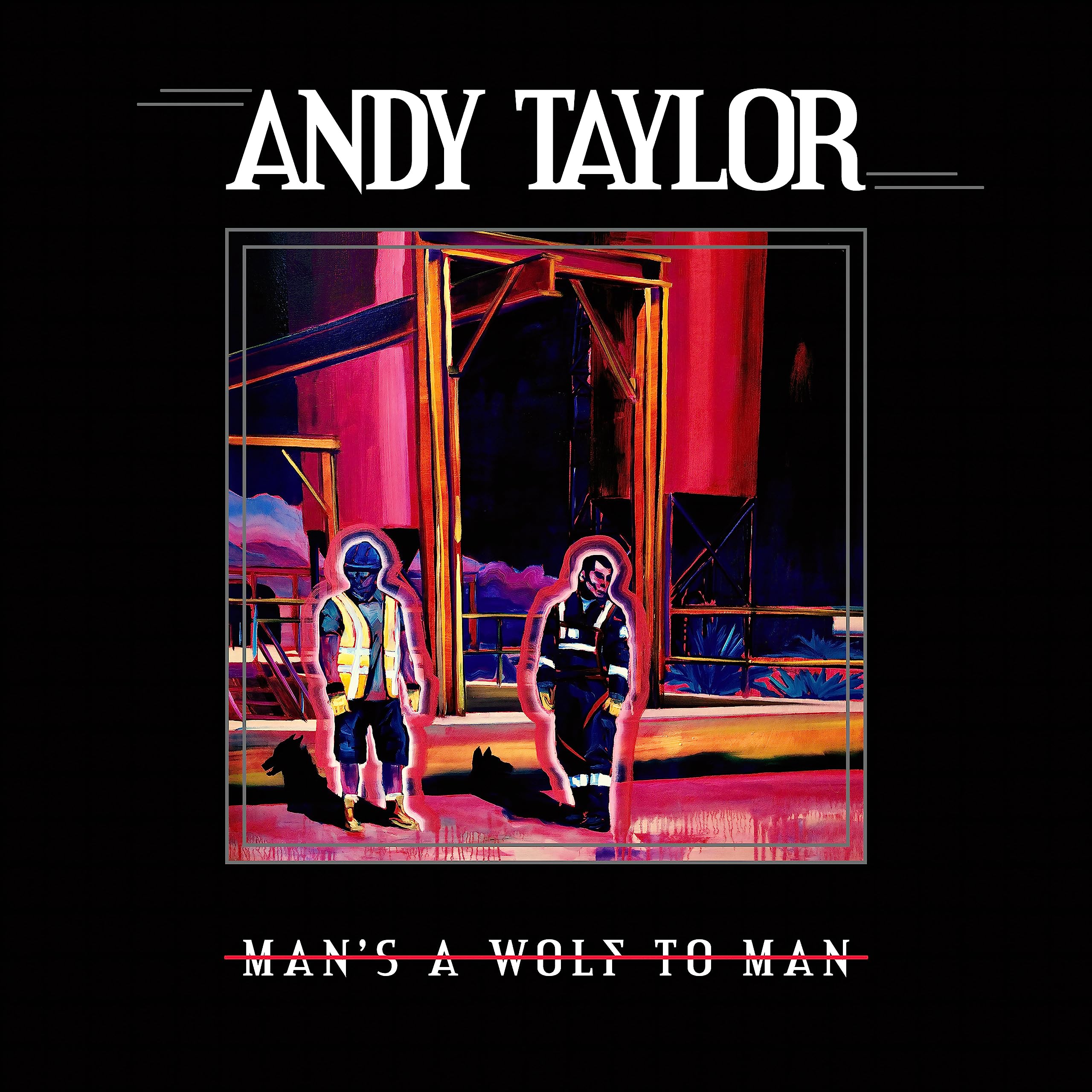ANDY TAYLOR  -  MAN'S A WOLF TO MAN  CD  DURAN DURAN
