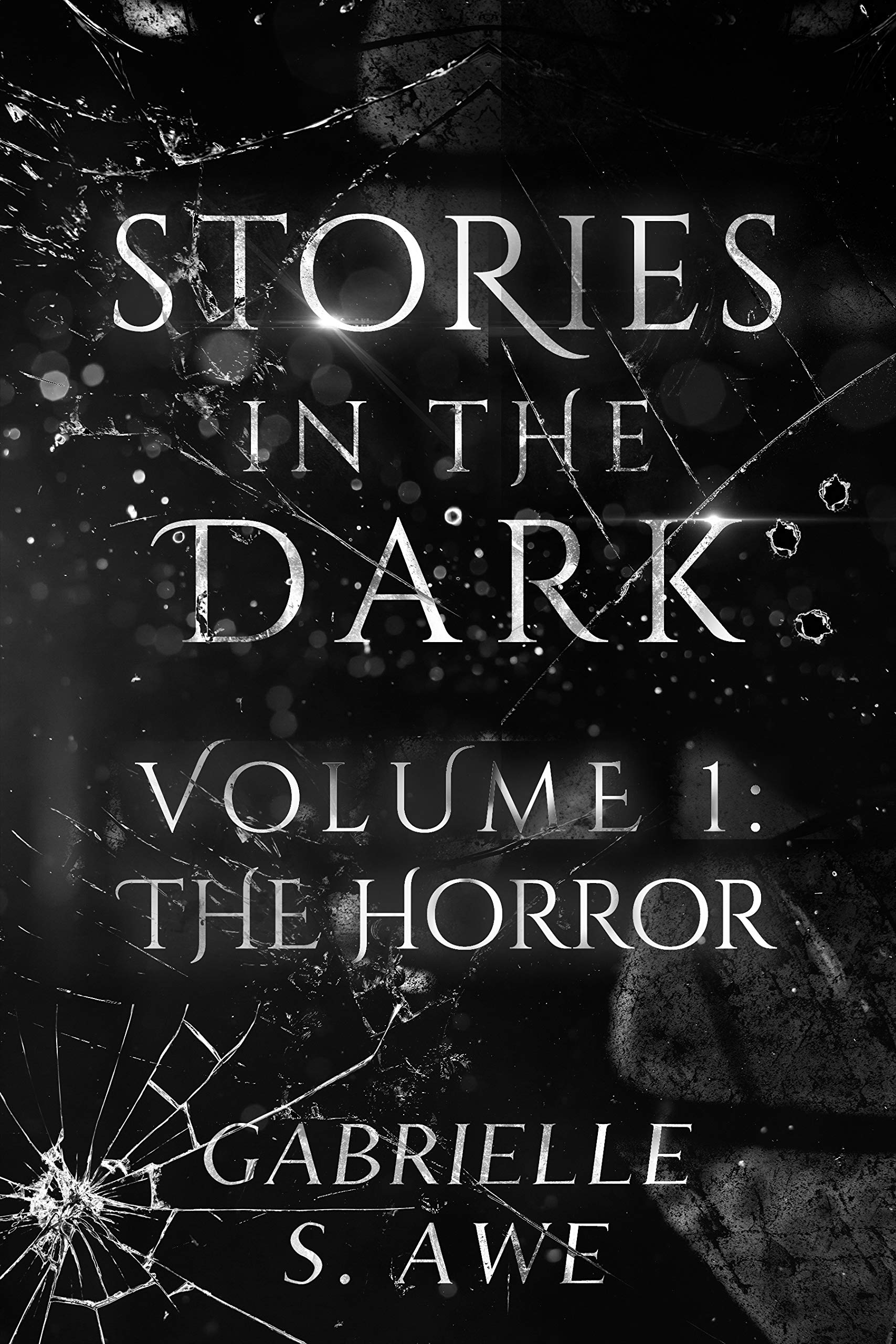 Stories in the Dark Volume 1: The Horror