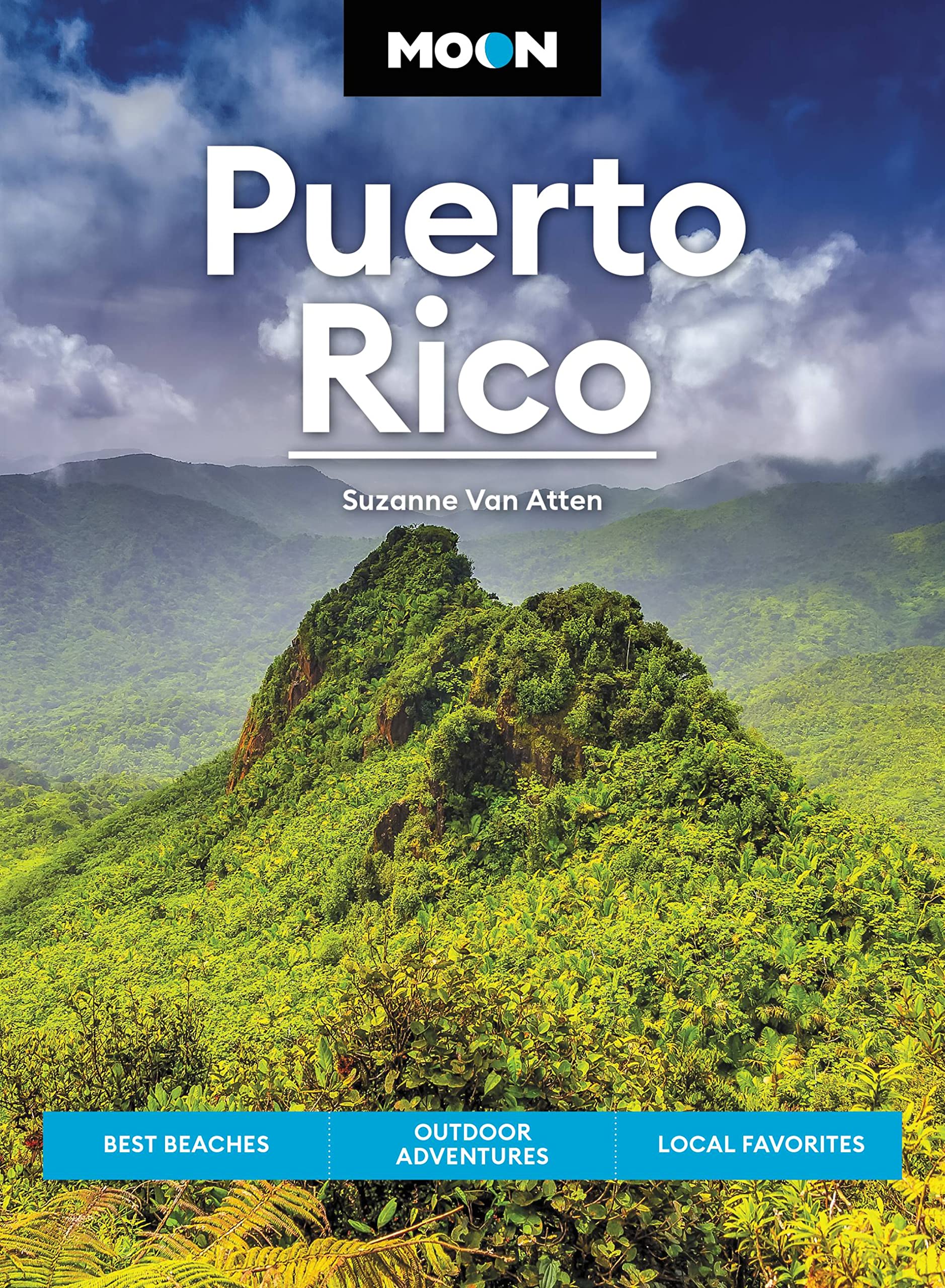 Moon Puerto Rico (Sixth Edition): Best Beaches, Outdoor Adventures, Local Favorites (Travel Guide)