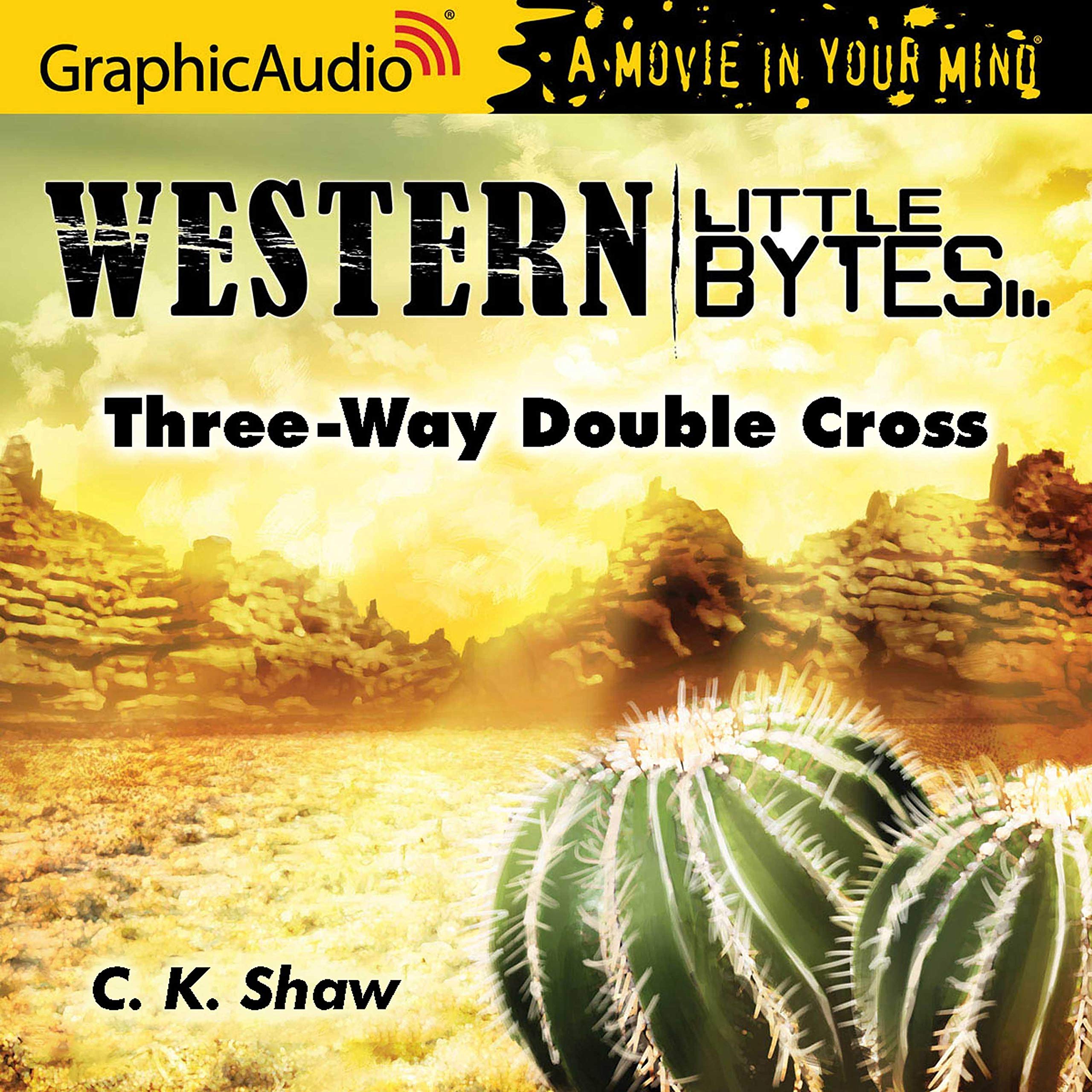 Three-Way Double Cross [Dramatized Adaptation]