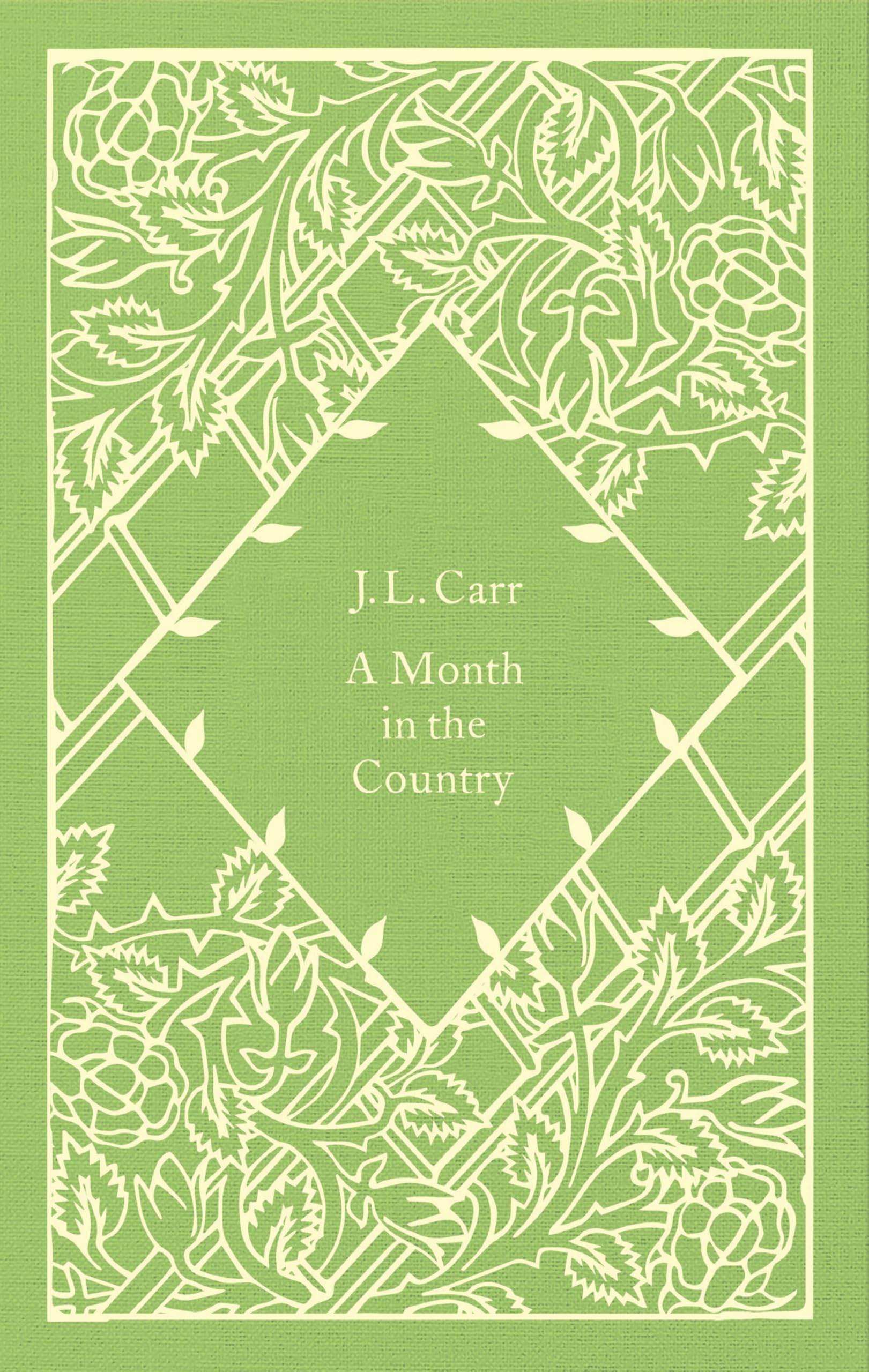 A Month in the Country by J L Carr Hardback