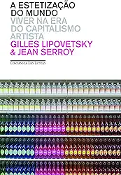 A estetização do mundo