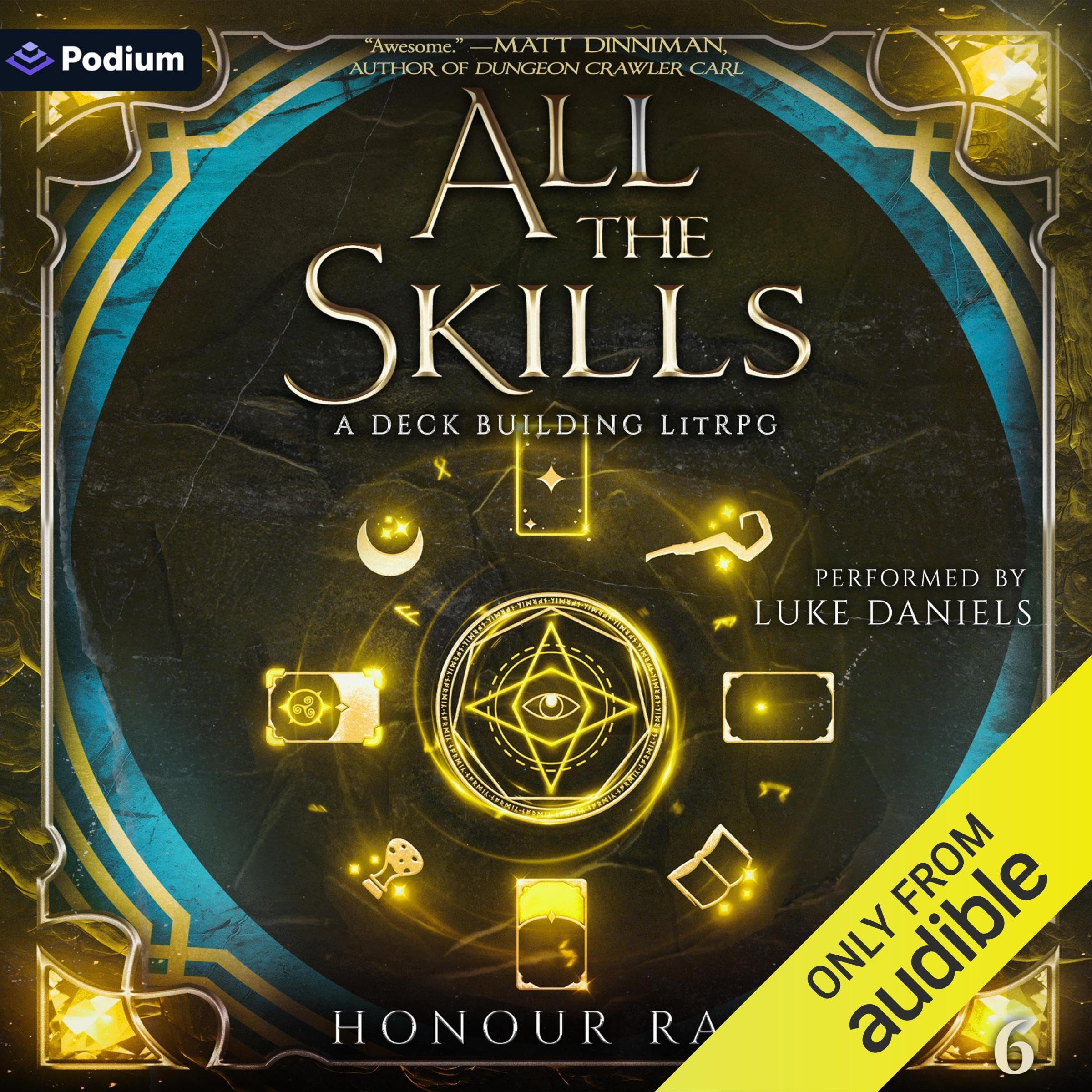 Cover art for All the Skills 6: A Deck-Building LitRPG