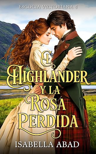 El highlander y la rosa perdida