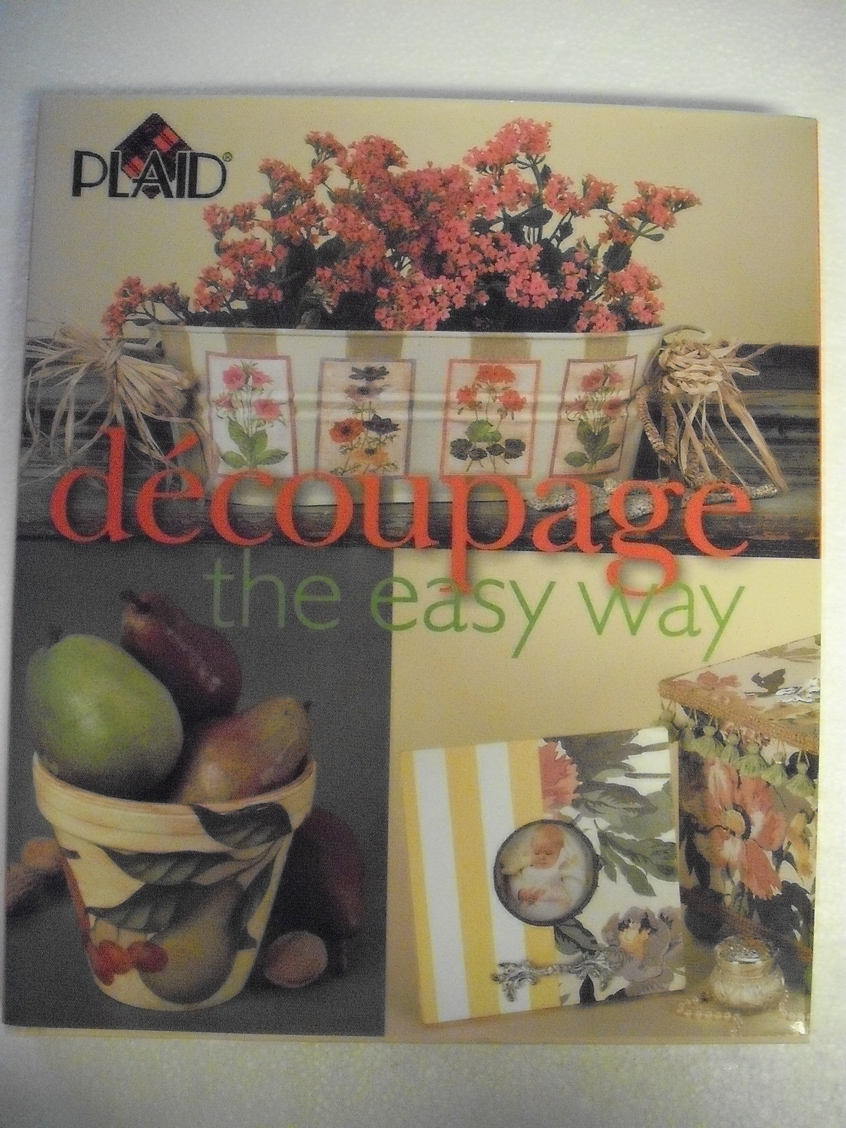 Decoupage the Easy Way