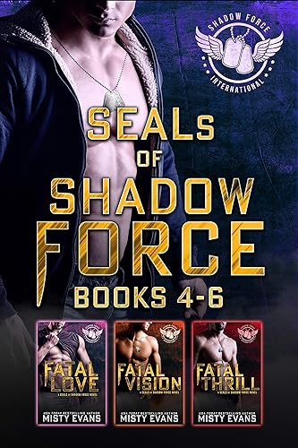 SEALs of Shadow Force Series Box Set 4 - 6 (SEALs of Shadow Force Romantic Suspense Series Book 2)